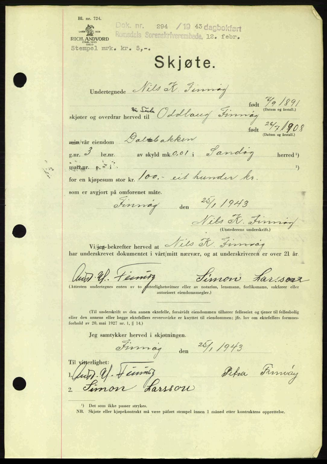 Romsdal sorenskriveri, AV/SAT-A-4149/1/2/2C: Pantebok nr. A13, 1942-1943, Dagboknr: 294/1943