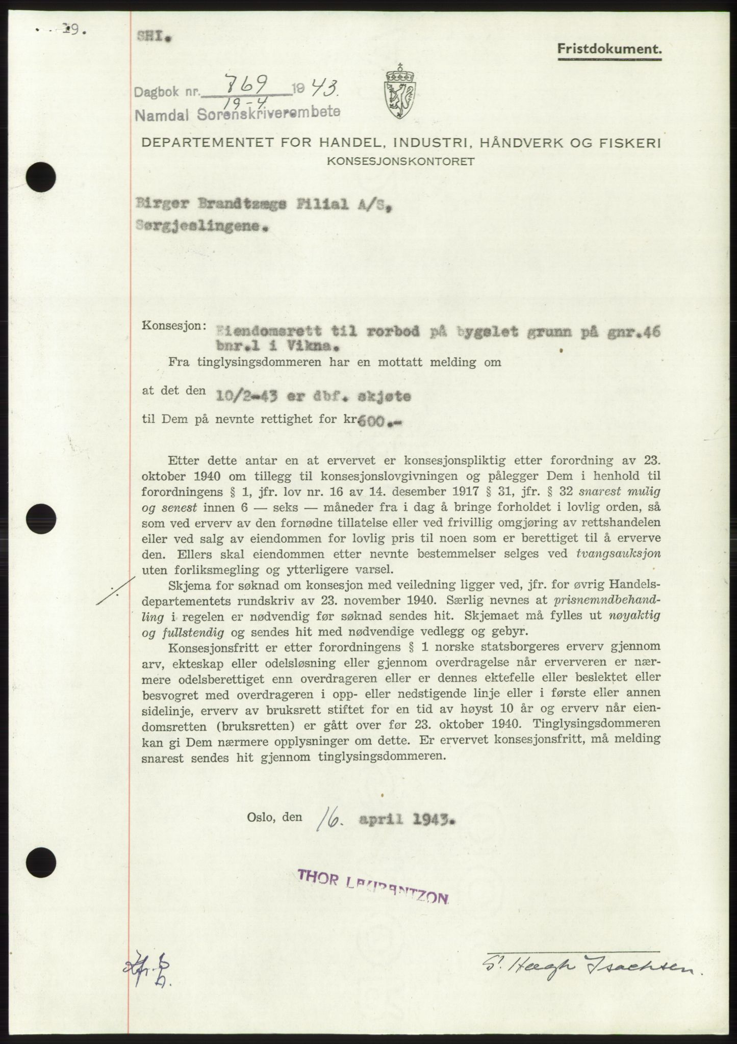 Namdal sorenskriveri, SAT/A-4133/1/2/2C: Pantebok nr. -, 1942-1943, Dagboknr: 769/1943
