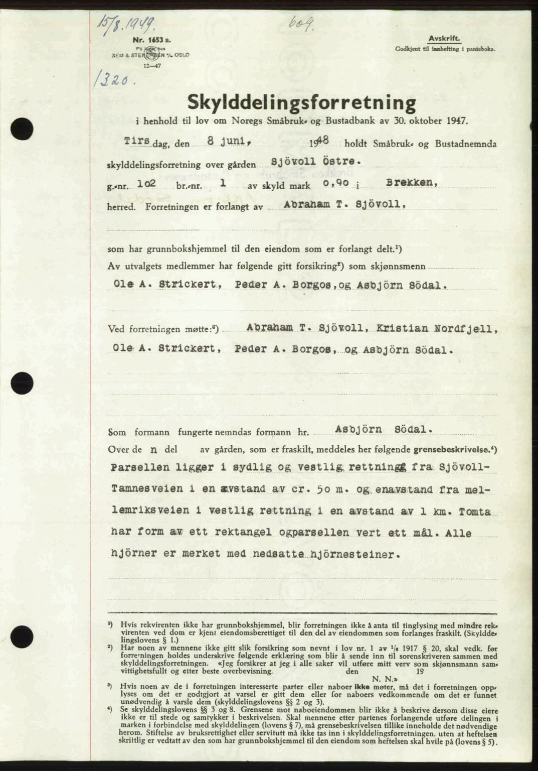 Gauldal sorenskriveri, SAT/A-0014/1/2/2C: Pantebok nr. A8, 1949-1949, Dagboknr: 1320/1949