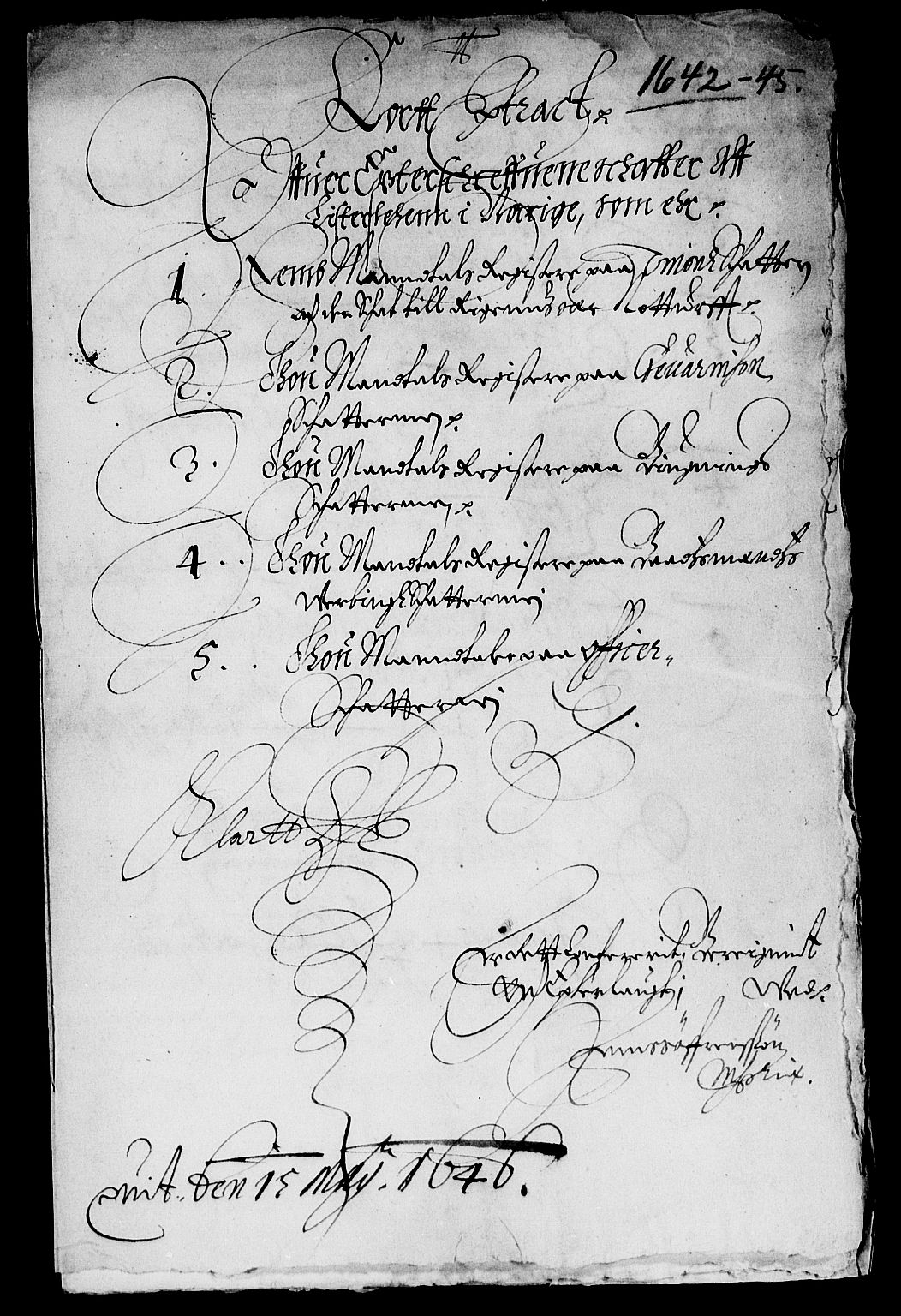 Rentekammeret inntil 1814, Reviderte regnskaper, Lensregnskaper, AV/RA-EA-5023/R/Rb/Rbr/L0015: Lista len, 1643-1645