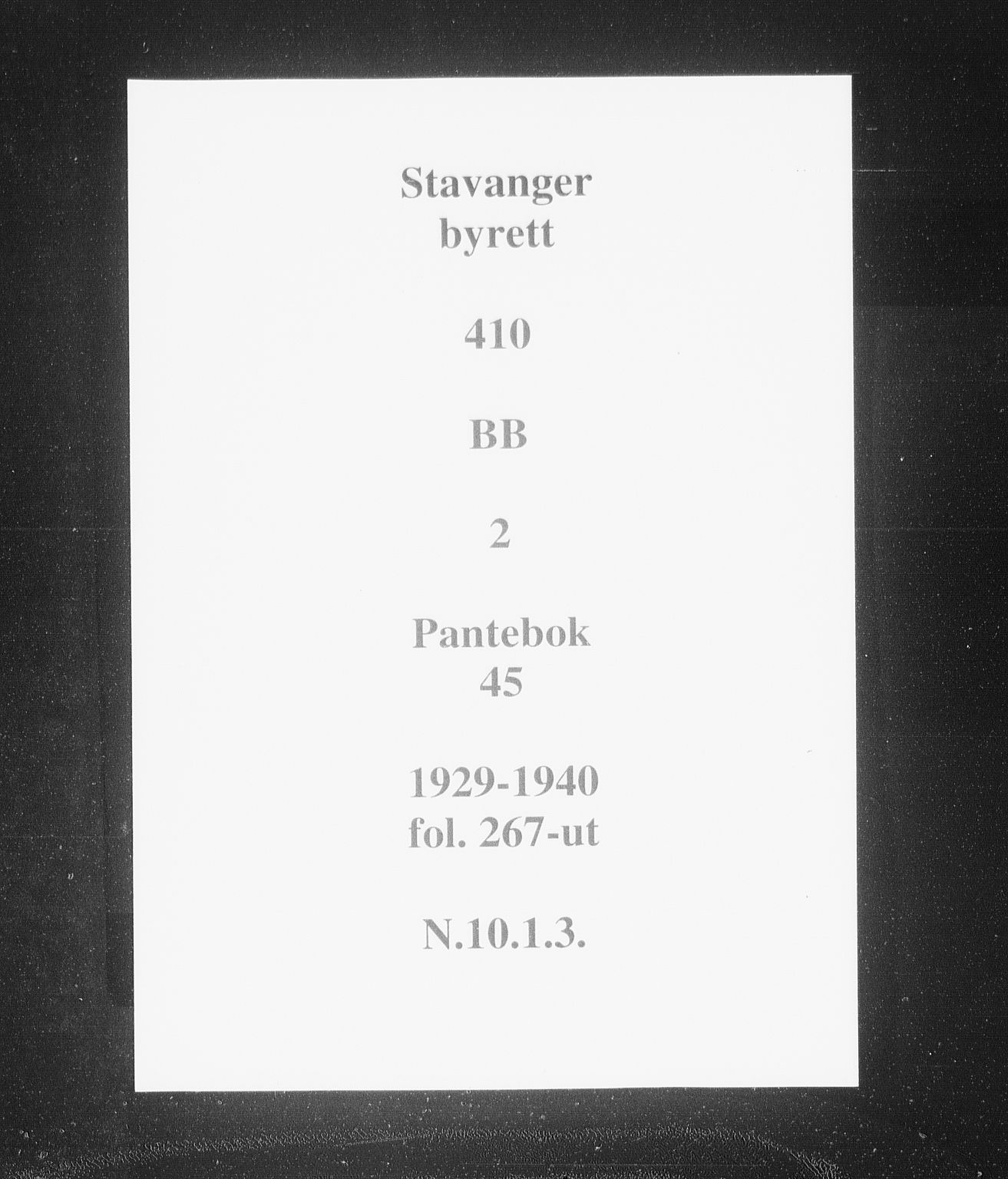 Stavanger byrett, SAST/A-100455/001/4/41/410BB/L0002: Pantebok nr. 45b, 1933-1940