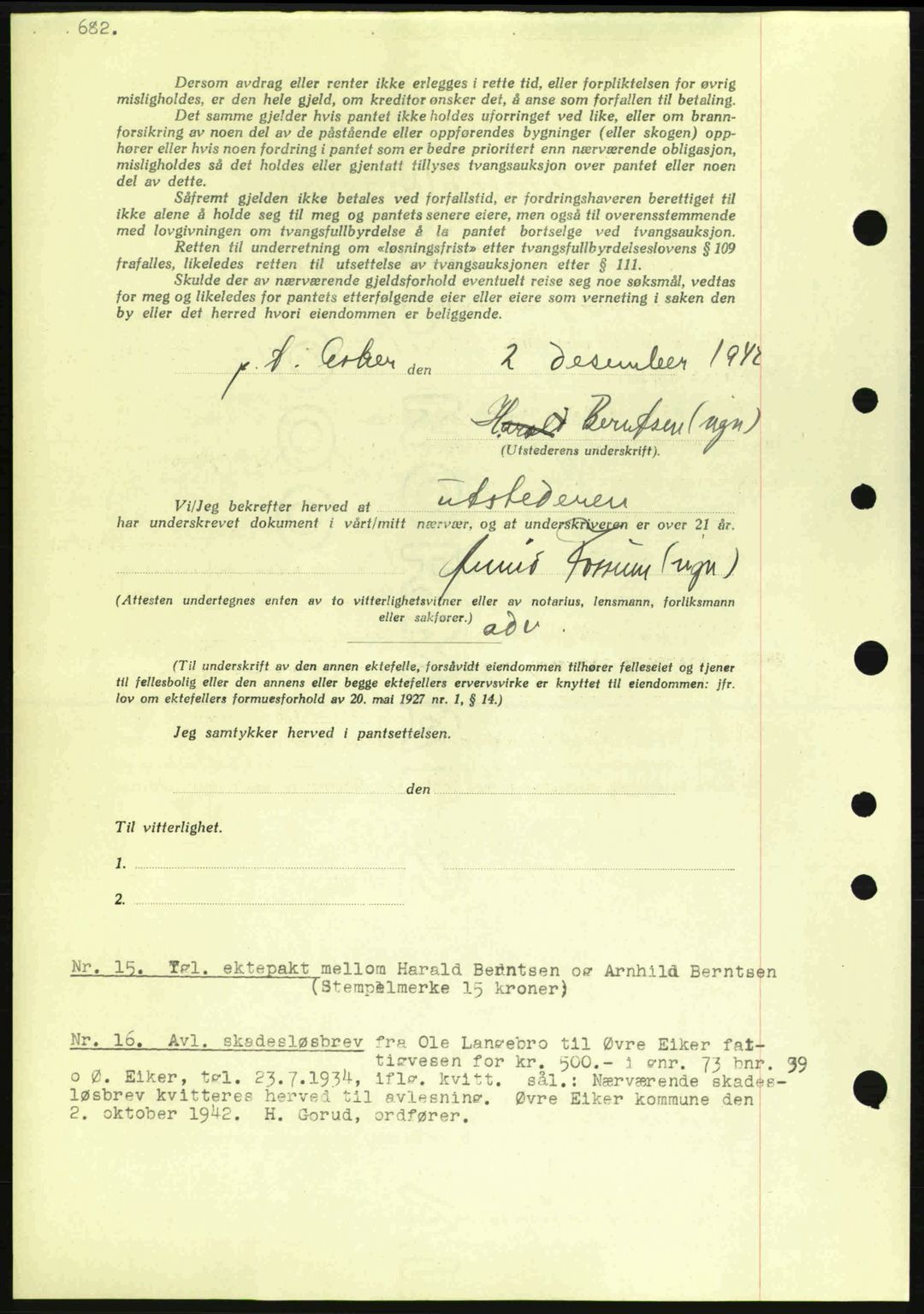 Eiker, Modum og Sigdal sorenskriveri, SAKO/A-123/G/Ga/Gab/L0047: Pantebok nr. A17, 1942-1943, Dagboknr: 15/1943