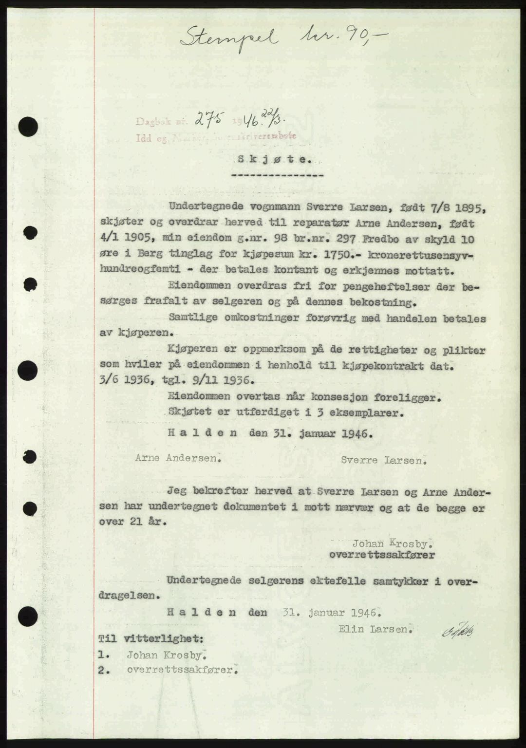 Idd og Marker sorenskriveri, SAO/A-10283/G/Gb/Gbb/L0008: Pantebok nr. A8, 1946-1946, Dagboknr: 275/1946