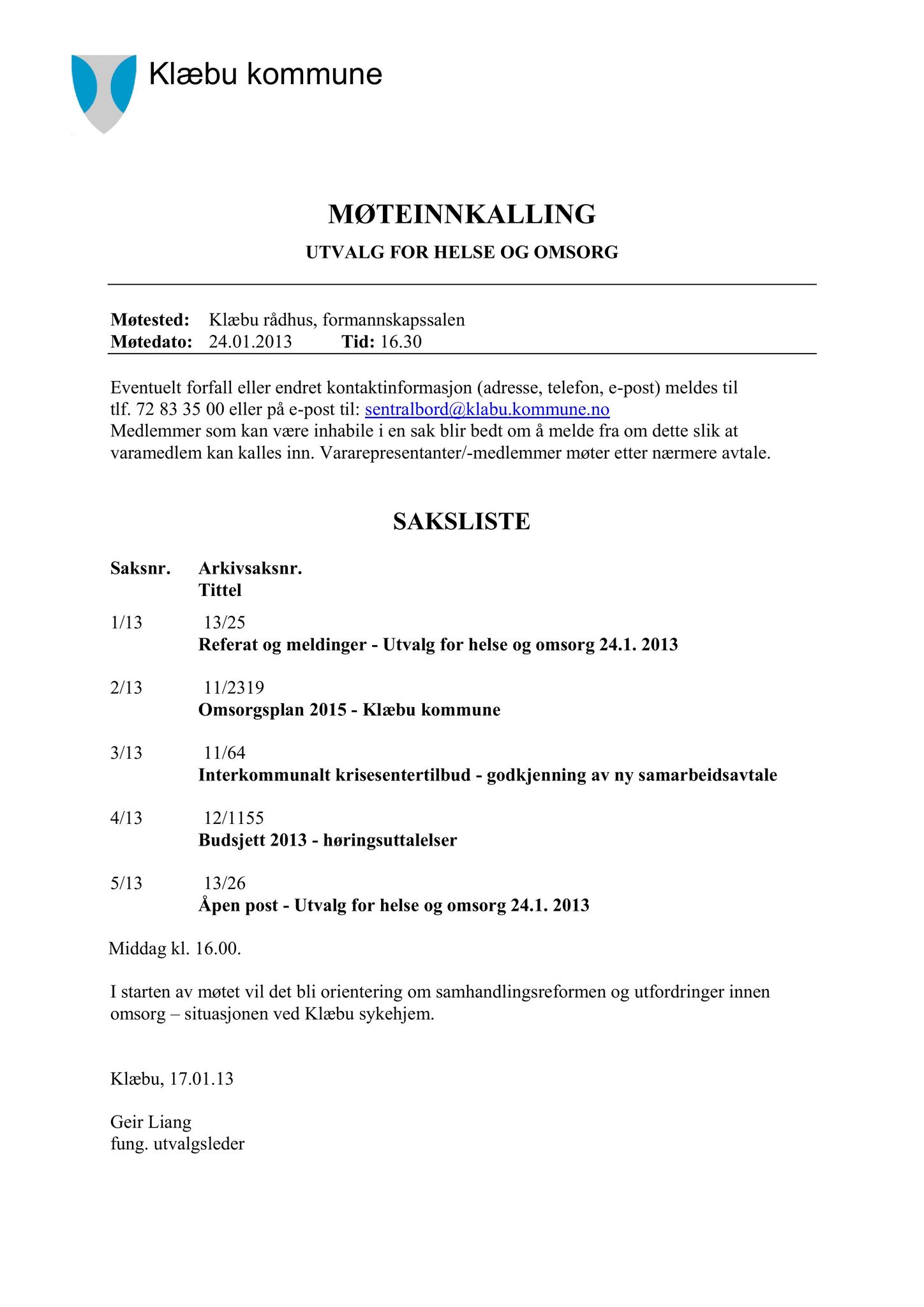 Klæbu Kommune, TRKO/KK/05-UOm/L004: Utvalg for omsorg - Møtedokumenter, 2013, s. 2