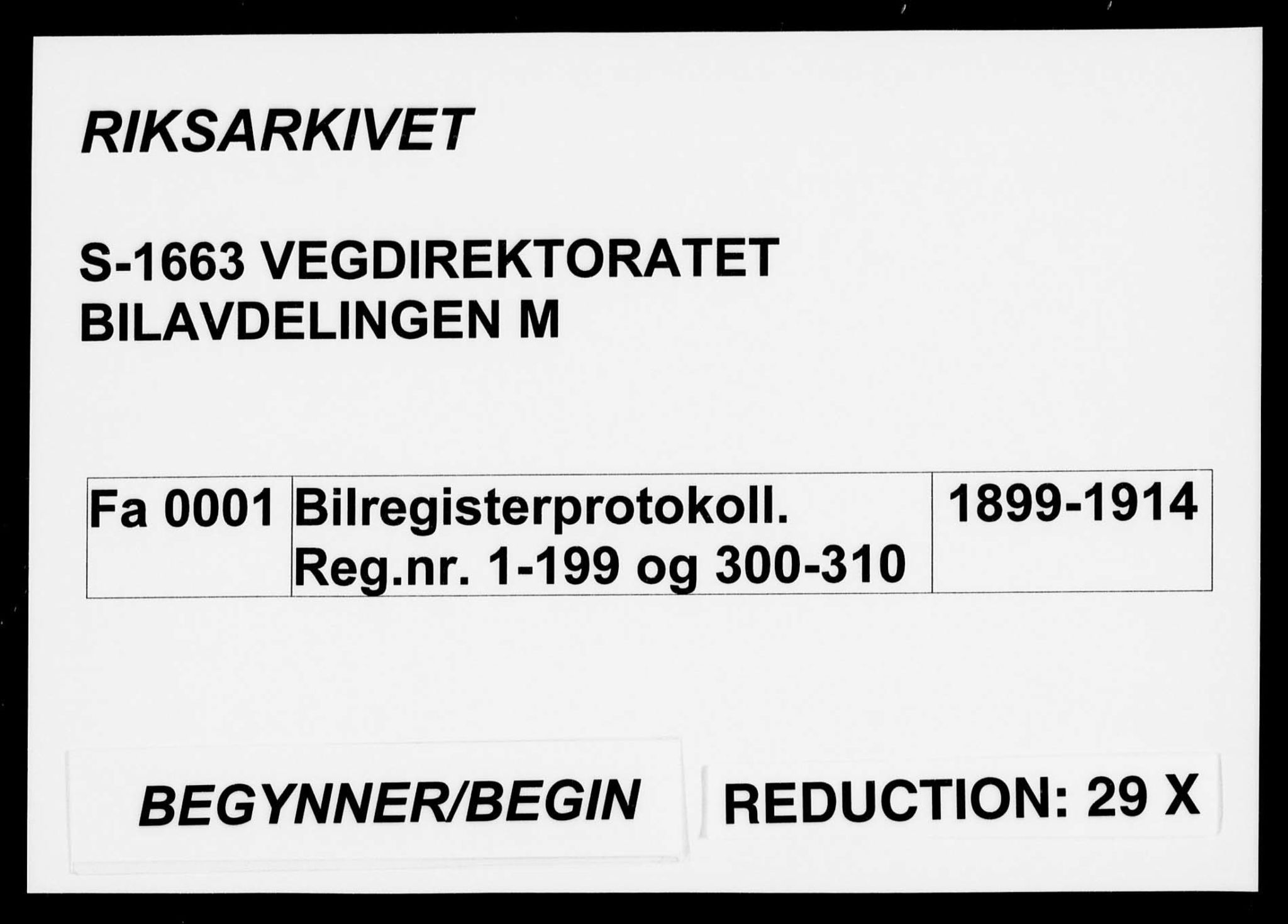 Vegdirektoratet, Bilavdelingen M, RA/S-1663/F/Fa/L0001: Bilregisterprotokoll. Reg.nr. 1-199 og 300-310, 1899-1914