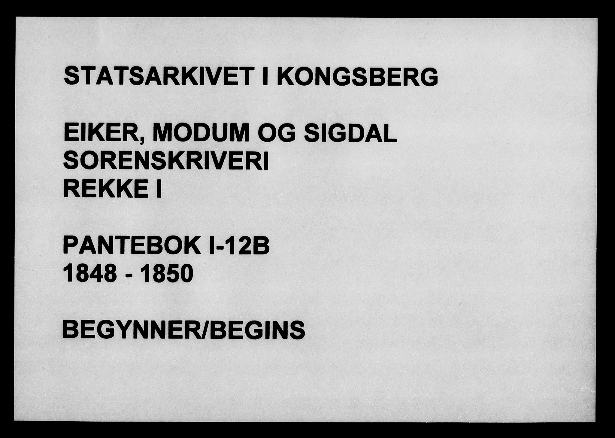Eiker, Modum og Sigdal sorenskriveri, SAKO/A-123/G/Ga/Gaa/L0012b: Pantebok nr. I 12b, 1848-1850