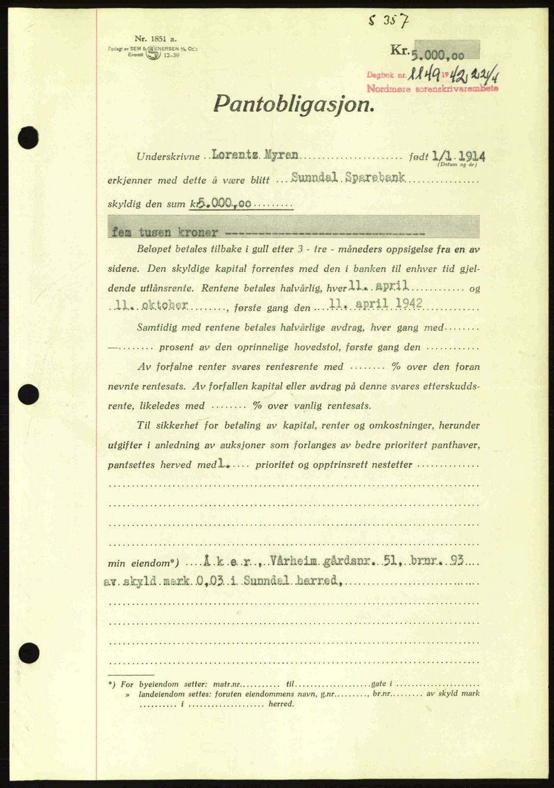 Nordmøre sorenskriveri, AV/SAT-A-4132/1/2/2Ca: Pantebok nr. B89, 1942-1942, Dagboknr: 1149/1942
