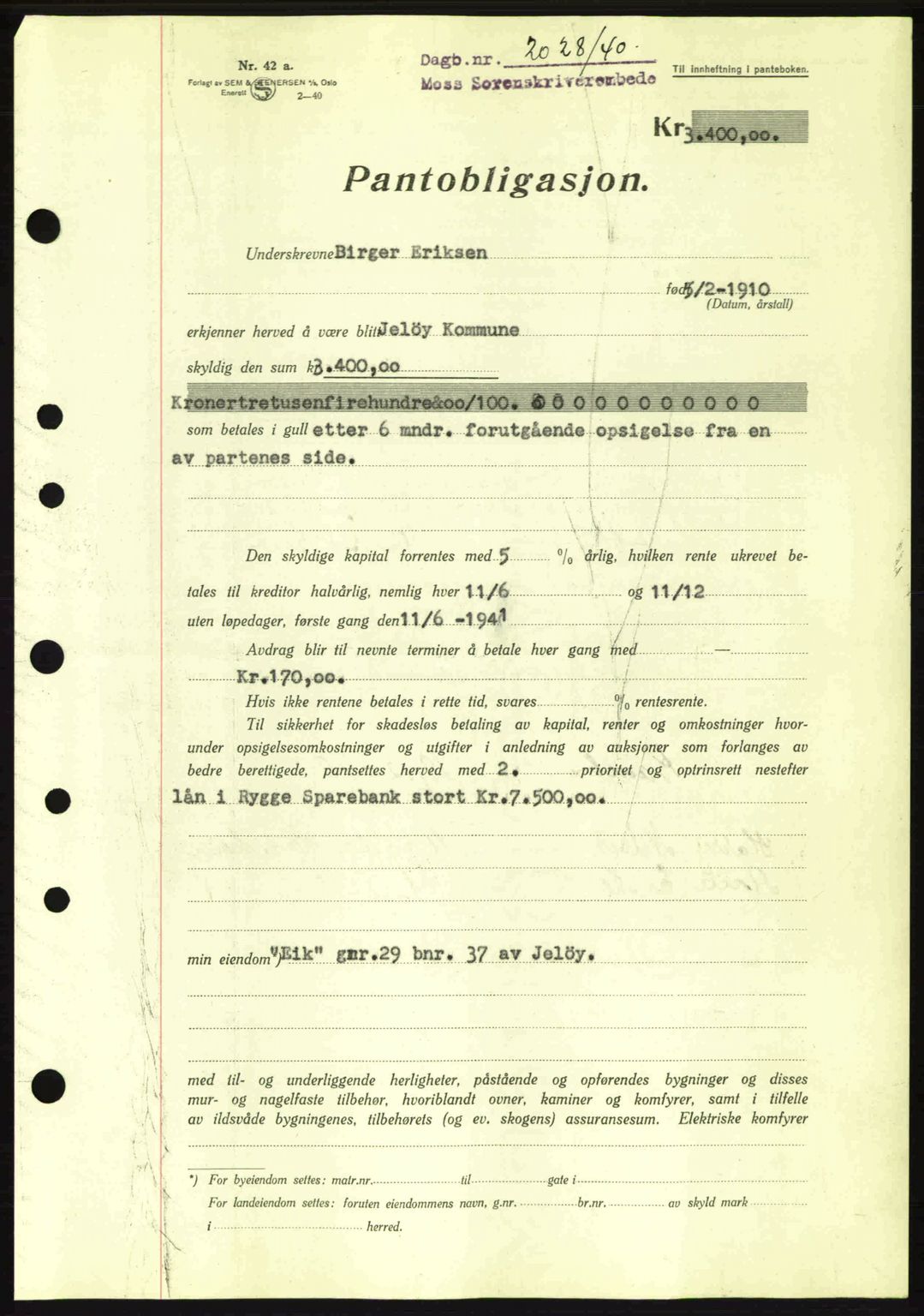 Moss sorenskriveri, SAO/A-10168: Pantebok nr. B10, 1940-1941, Dagboknr: 2028/1940