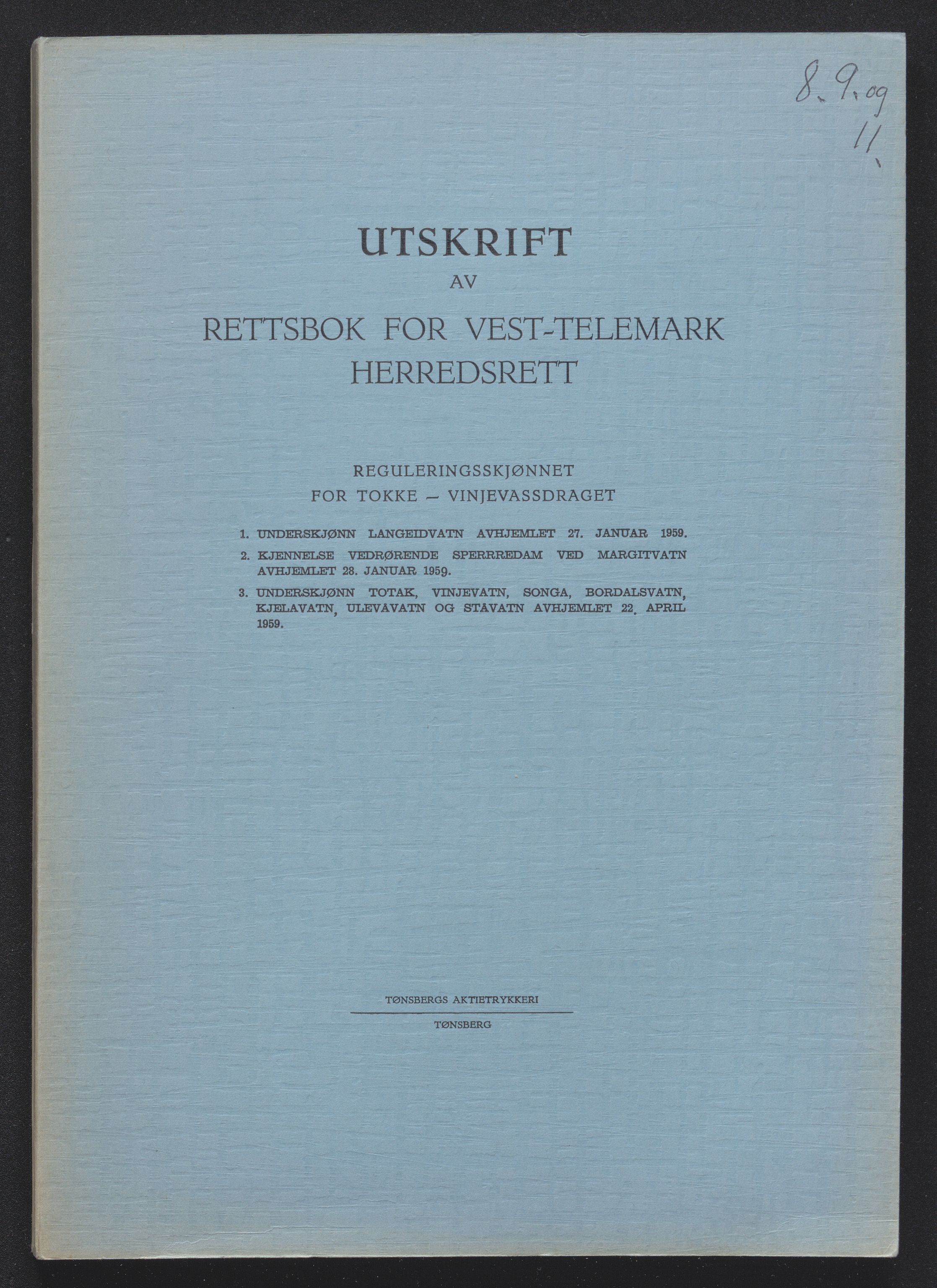 Vest-Telemark sorenskriveri, AV/SAKO-A-134/F/Fo/Foc/L0001: Tokke og Vinjevassdraget rettsbøker, 1954-1963, s. 299