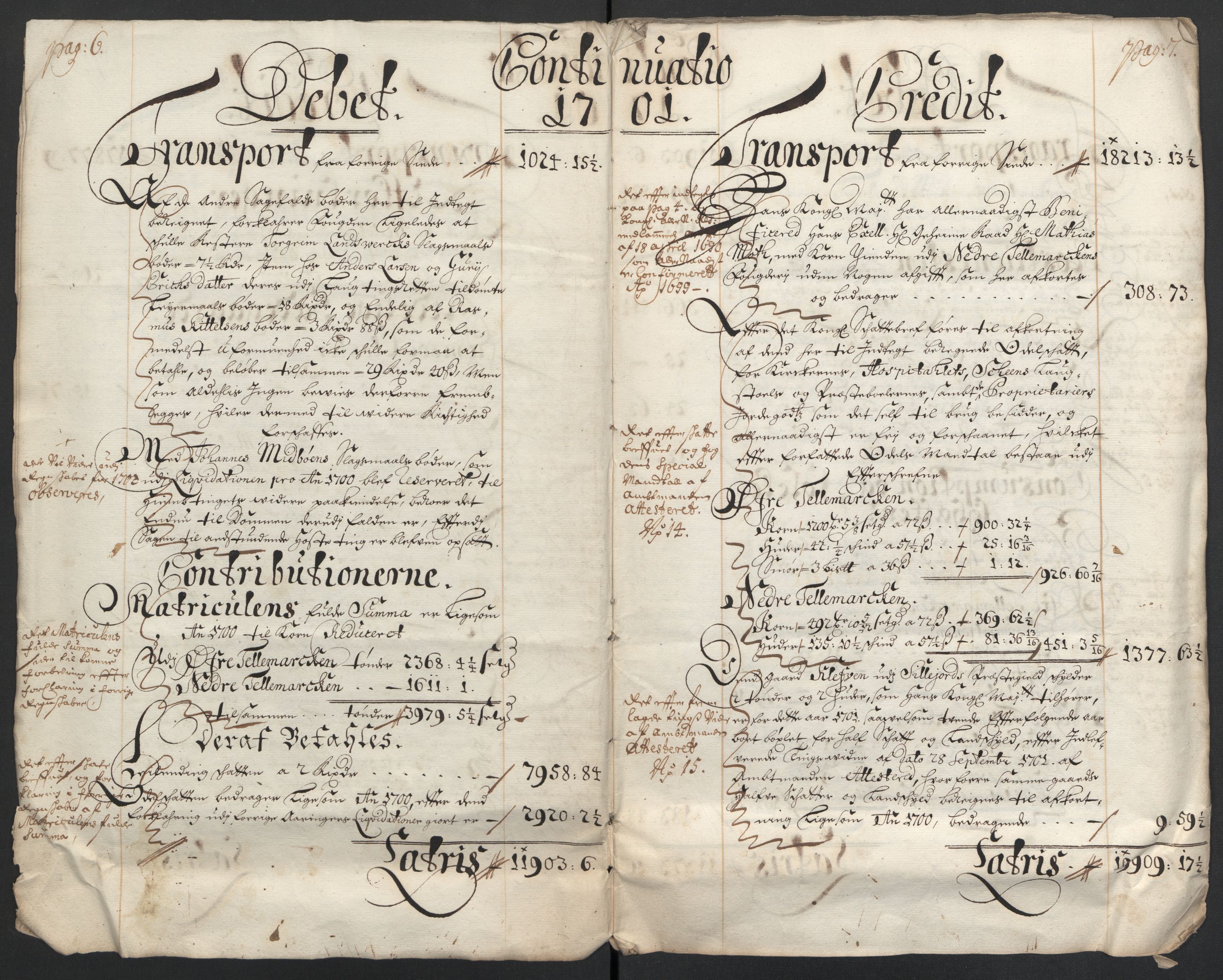 Rentekammeret inntil 1814, Reviderte regnskaper, Fogderegnskap, AV/RA-EA-4092/R36/L2105: Fogderegnskap Øvre og Nedre Telemark og Bamble, 1701, s. 7