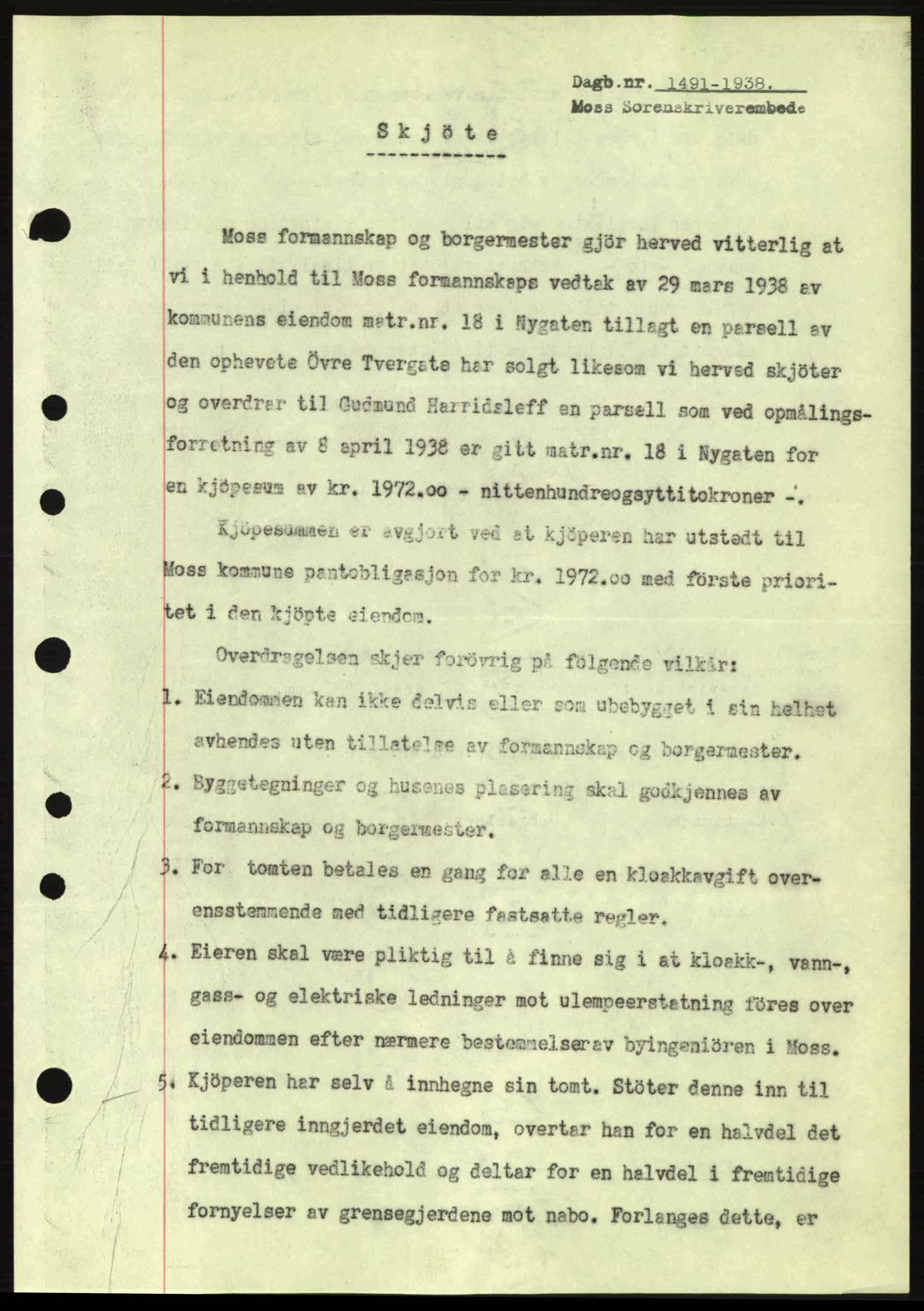 Moss sorenskriveri, SAO/A-10168: Pantebok nr. A4, 1938-1938, Dagboknr: 1491/1938