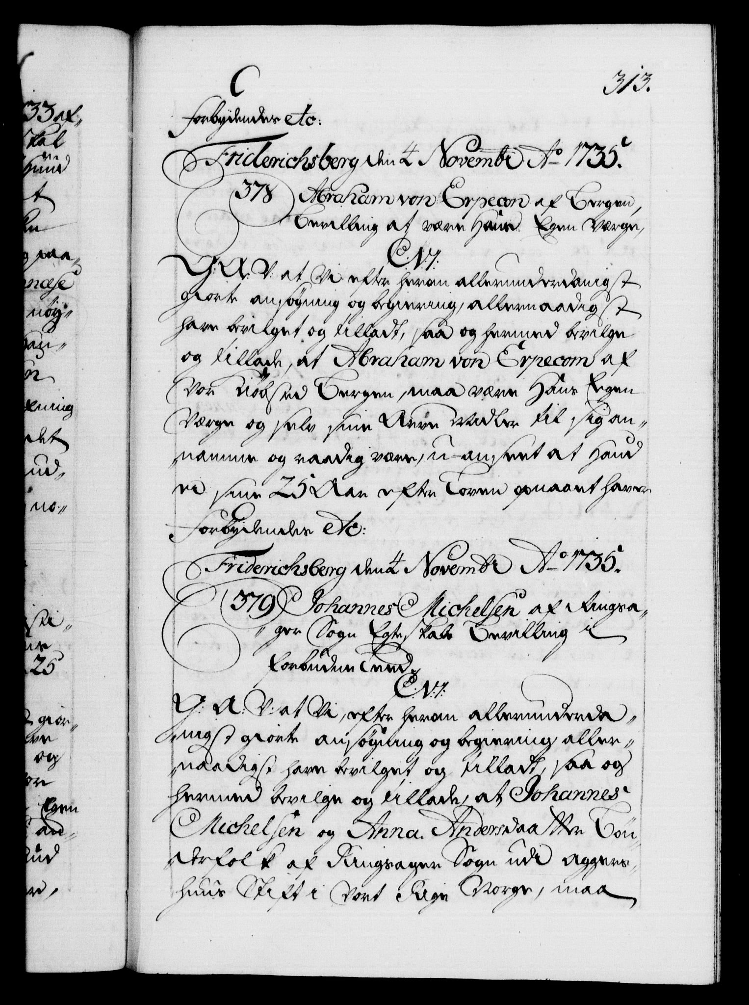 Danske Kanselli 1572-1799, RA/EA-3023/F/Fc/Fca/Fcaa/L0029: Norske registre, 1735-1736, s. 313a