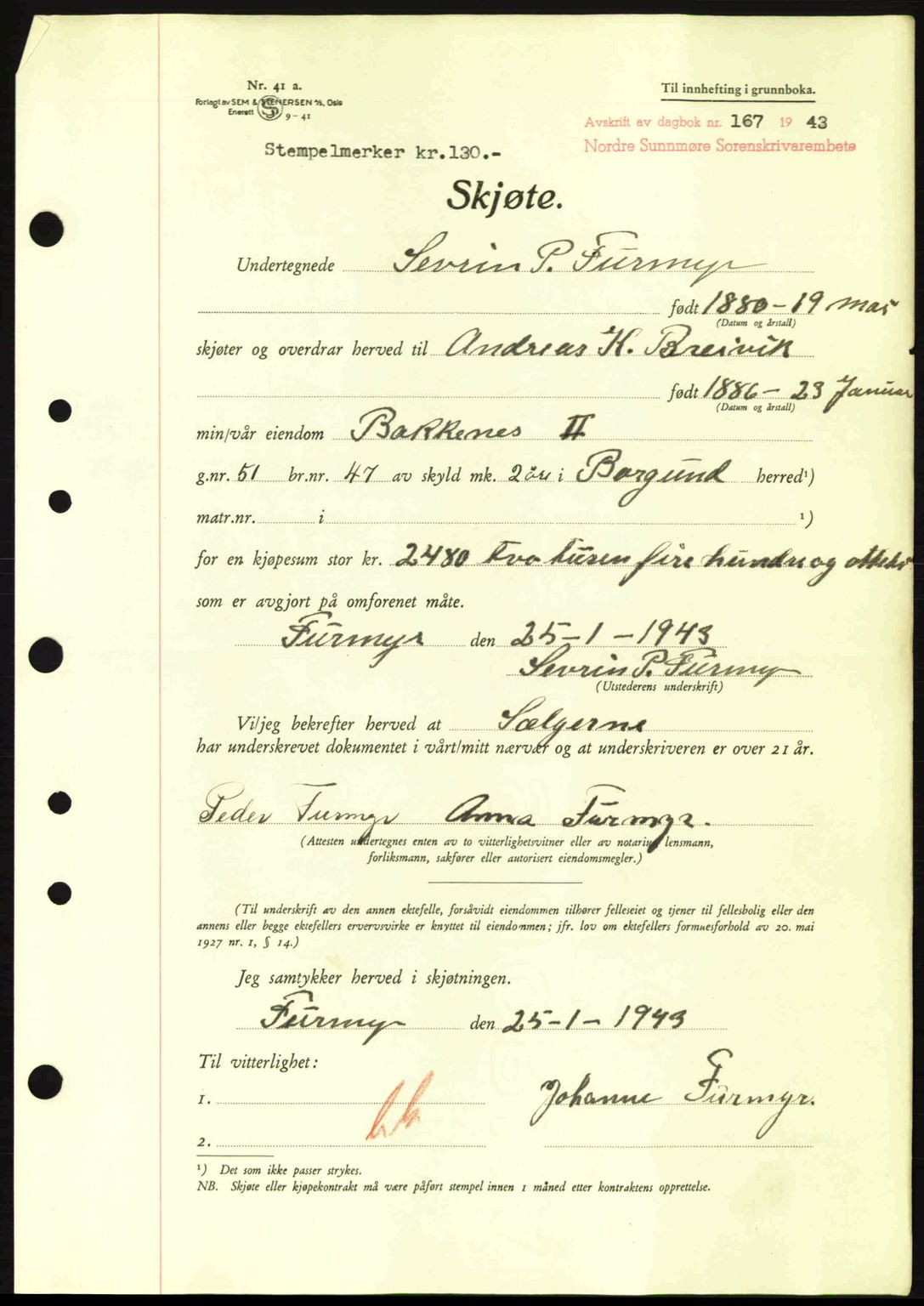 Nordre Sunnmøre sorenskriveri, AV/SAT-A-0006/1/2/2C/2Ca: Pantebok nr. A15, 1942-1943, Dagboknr: 167/1943