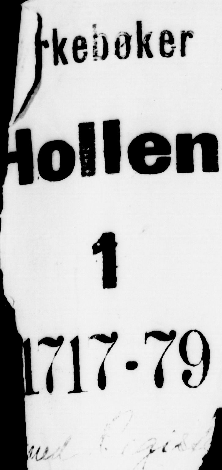 Holla kirkebøker, AV/SAKO-A-272/F/Fa/L0001: Ministerialbok nr. 1, 1717-1779
