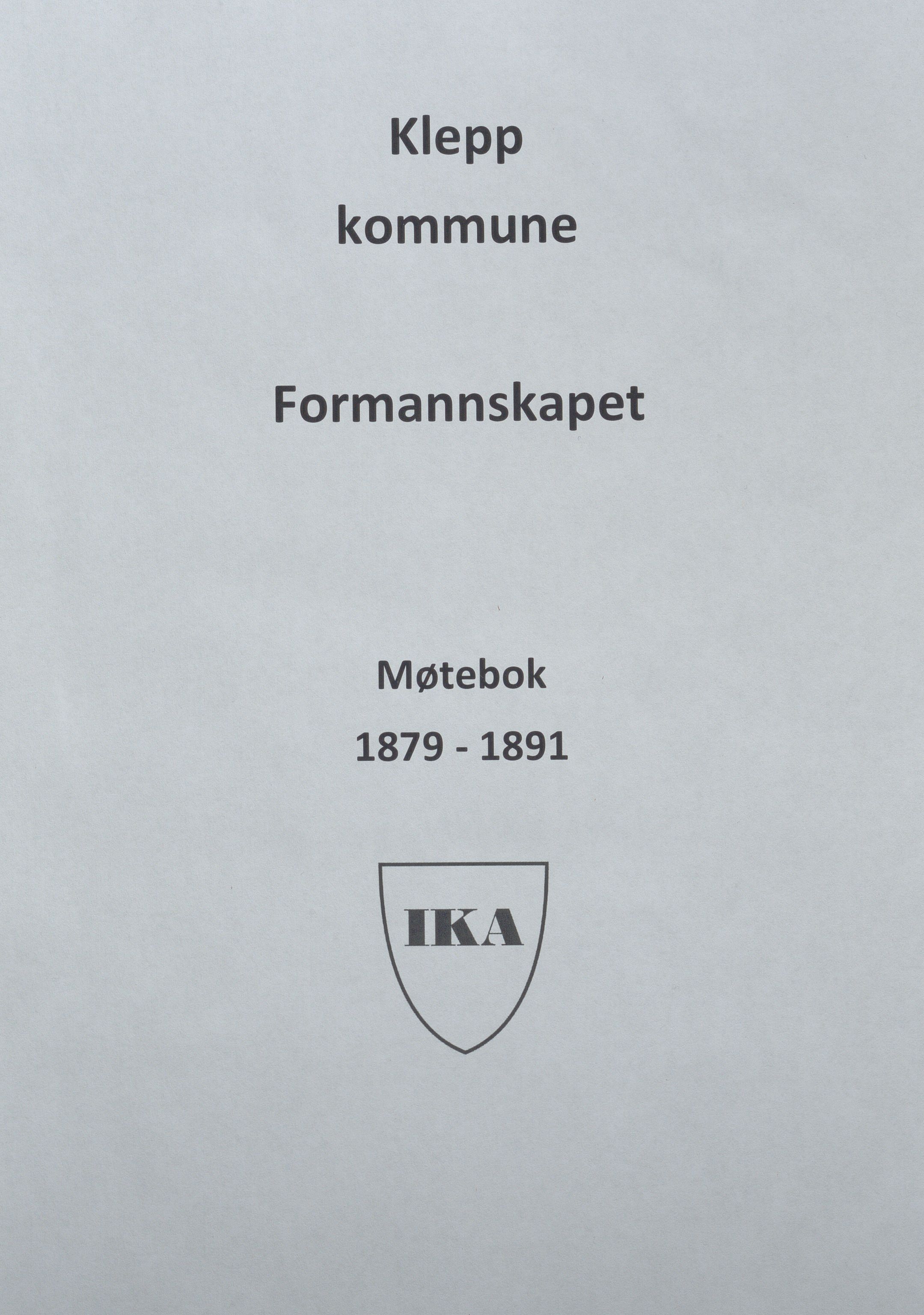 Klepp kommune - Formannskapet, IKAR/K-100277/A/L0003: Møtebok, 1879-1891
