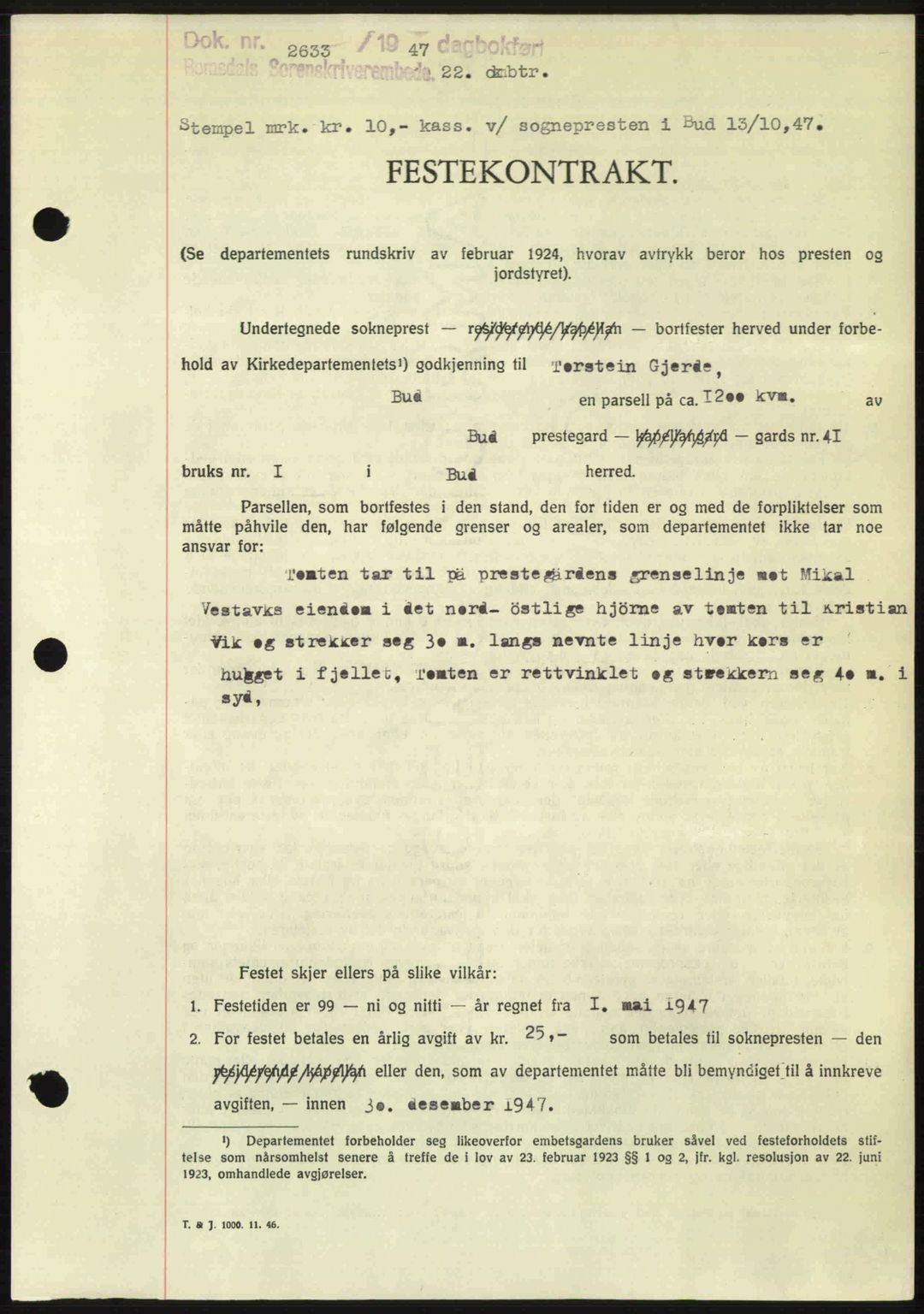 Romsdal sorenskriveri, SAT/A-4149/1/2/2C: Pantebok nr. A24, 1947-1947, Dagboknr: 2633/1947