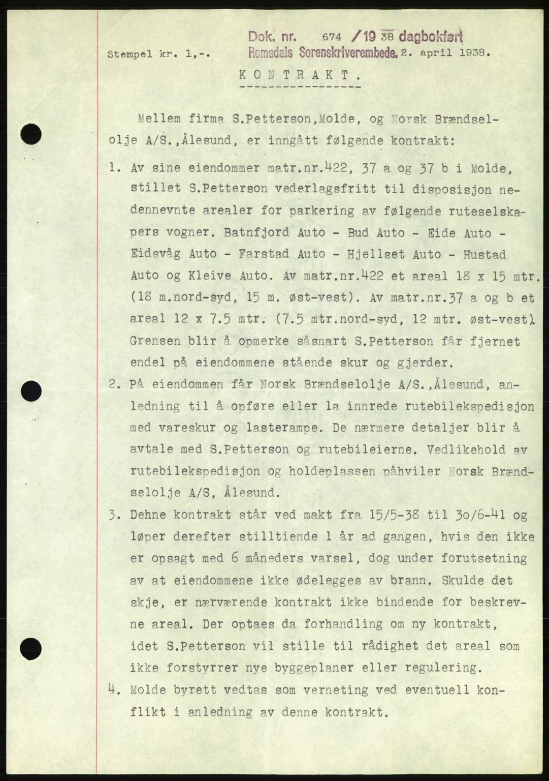 Romsdal sorenskriveri, SAT/A-4149/1/2/2C: Pantebok nr. B1, 1936-1939, Dagboknr: 674/1938