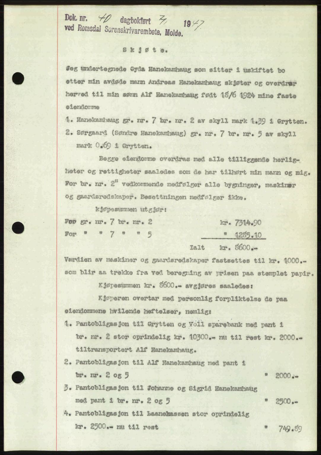 Romsdal sorenskriveri, AV/SAT-A-4149/1/2/2C: Pantebok nr. A22, 1947-1947, Dagboknr: 40/1947