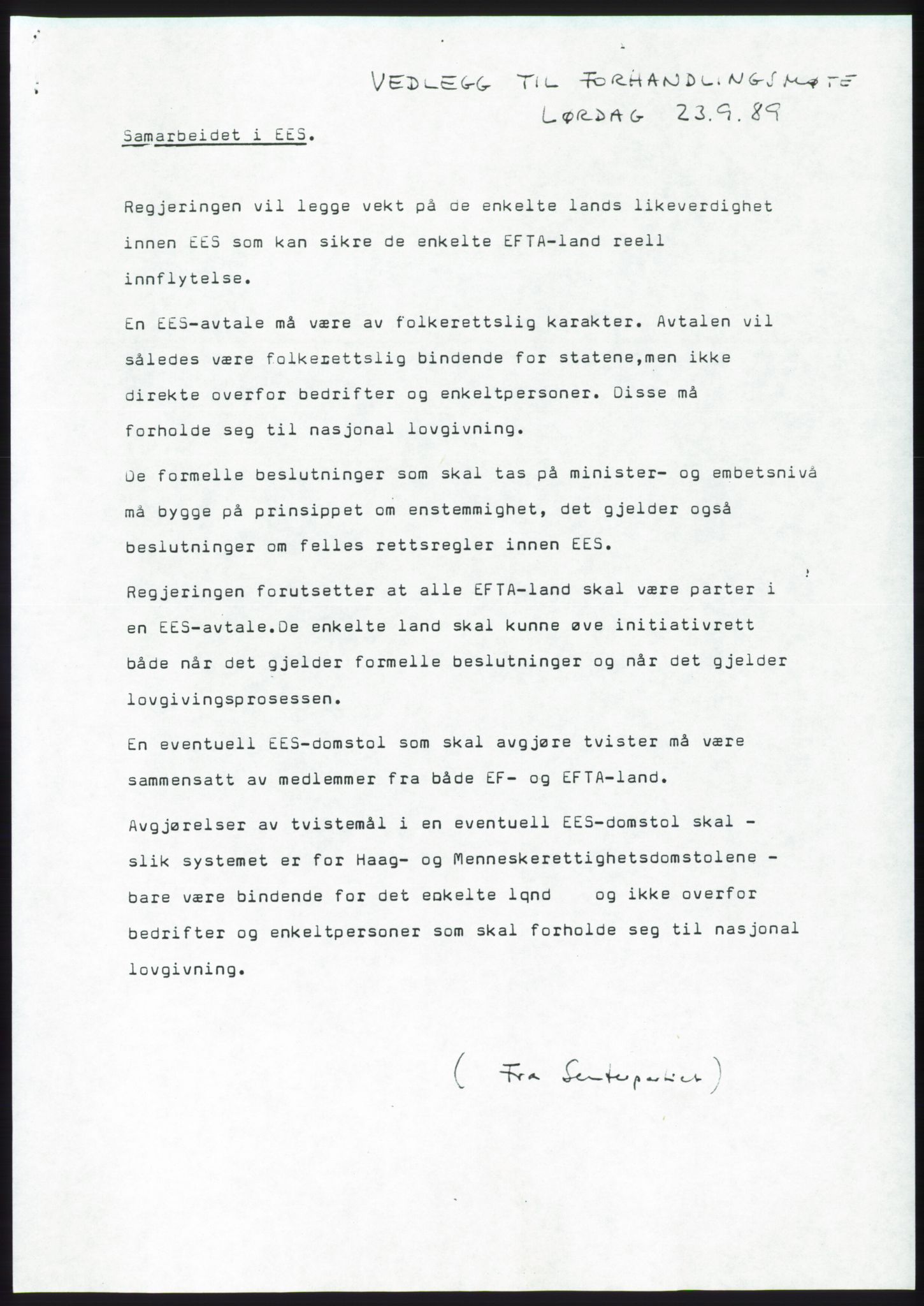 Forhandlingsmøtene 1989 mellom Høyre, KrF og Senterpartiet om dannelse av regjering, AV/RA-PA-0697/A/L0001: Forhandlingsprotokoll med vedlegg, 1989, s. 216