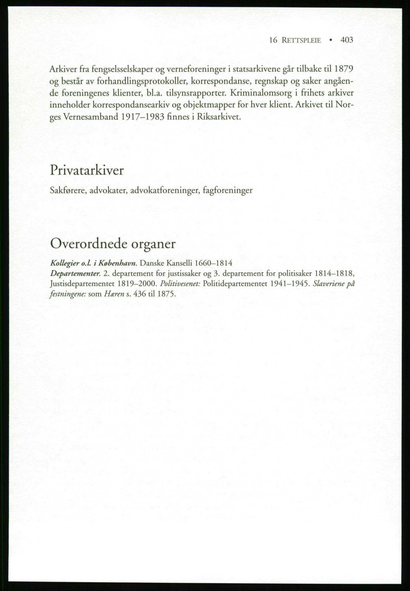 Publikasjoner utgitt av Arkivverket, PUBL/PUBL-001/B/0019: Liv Mykland: Håndbok for brukere av statsarkivene (2005), 2005, s. 403
