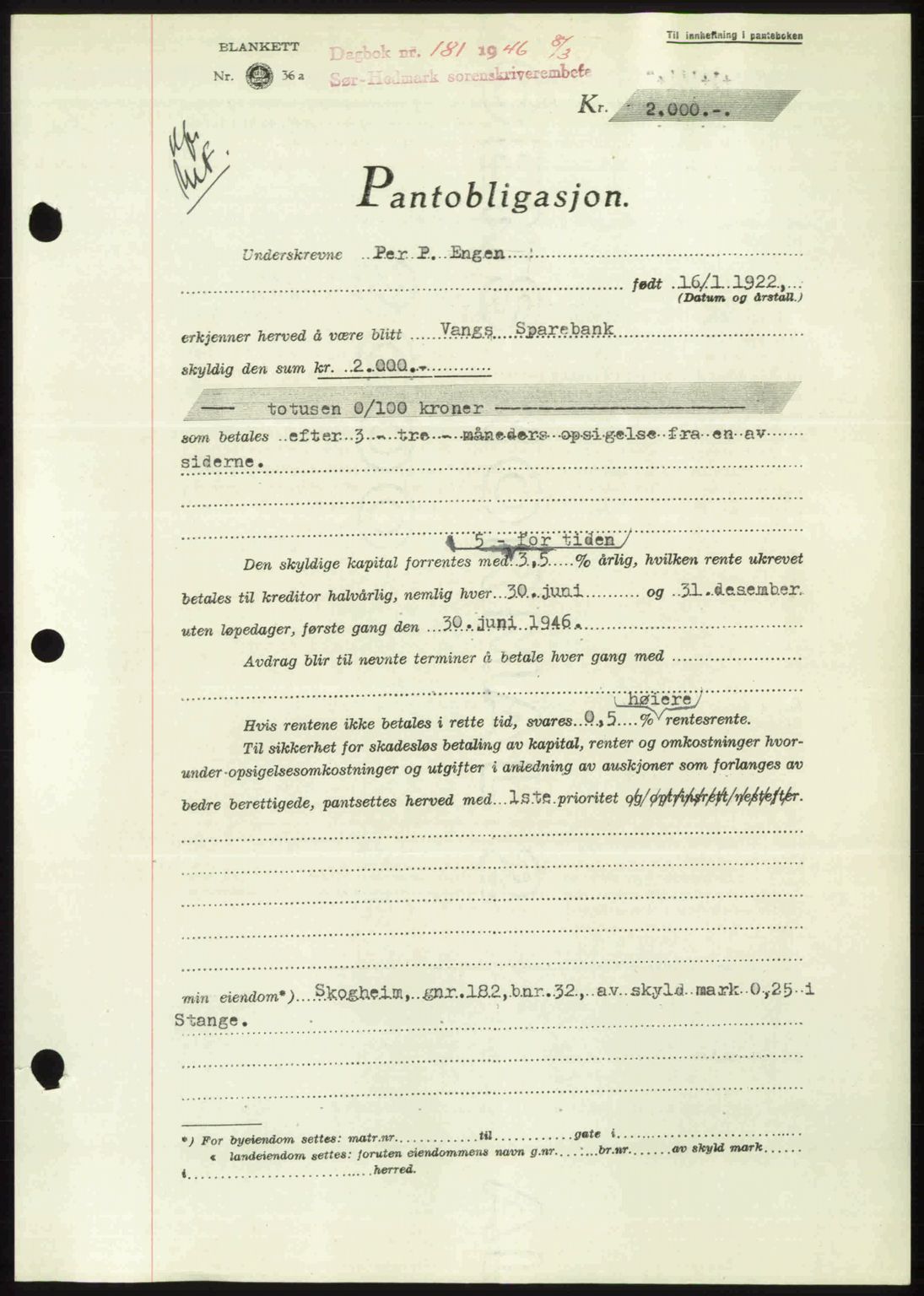 Sør-Hedmark sorenskriveri, AV/SAH-TING-014/H/Hb/Hbd/L0011: Pantebok nr. 11, 1945-1946, Dagboknr: 181/1946