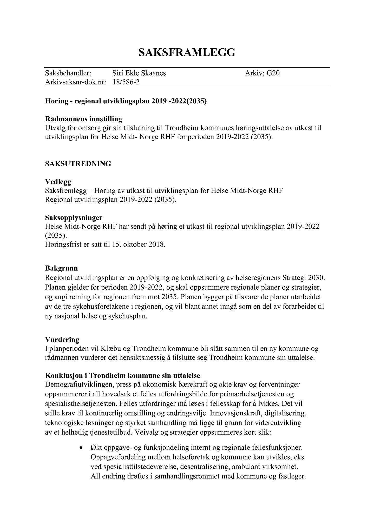 Klæbu Kommune, TRKO/KK/05-UOm/L009: Utvalg for omsorg - Møtedokumenter, 2018, s. 214