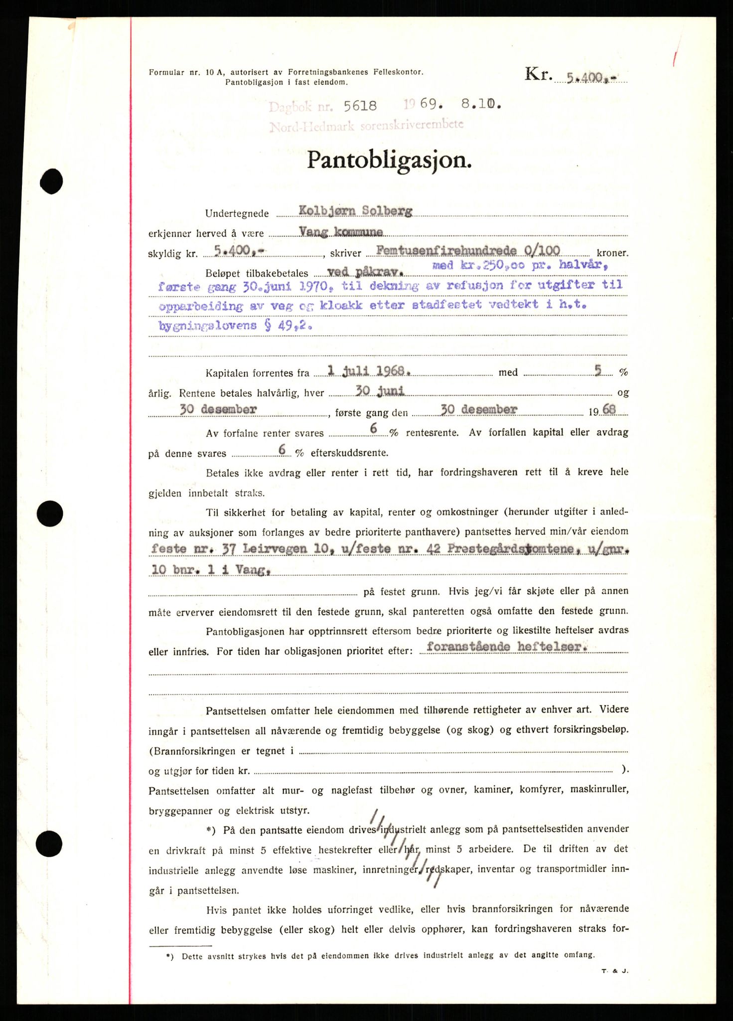 Nord-Hedmark sorenskriveri, SAH/TING-012/H/Hb/Hbf/L0081: Pantebok nr. B81, 1969-1969, Dagboknr: 5618/1969