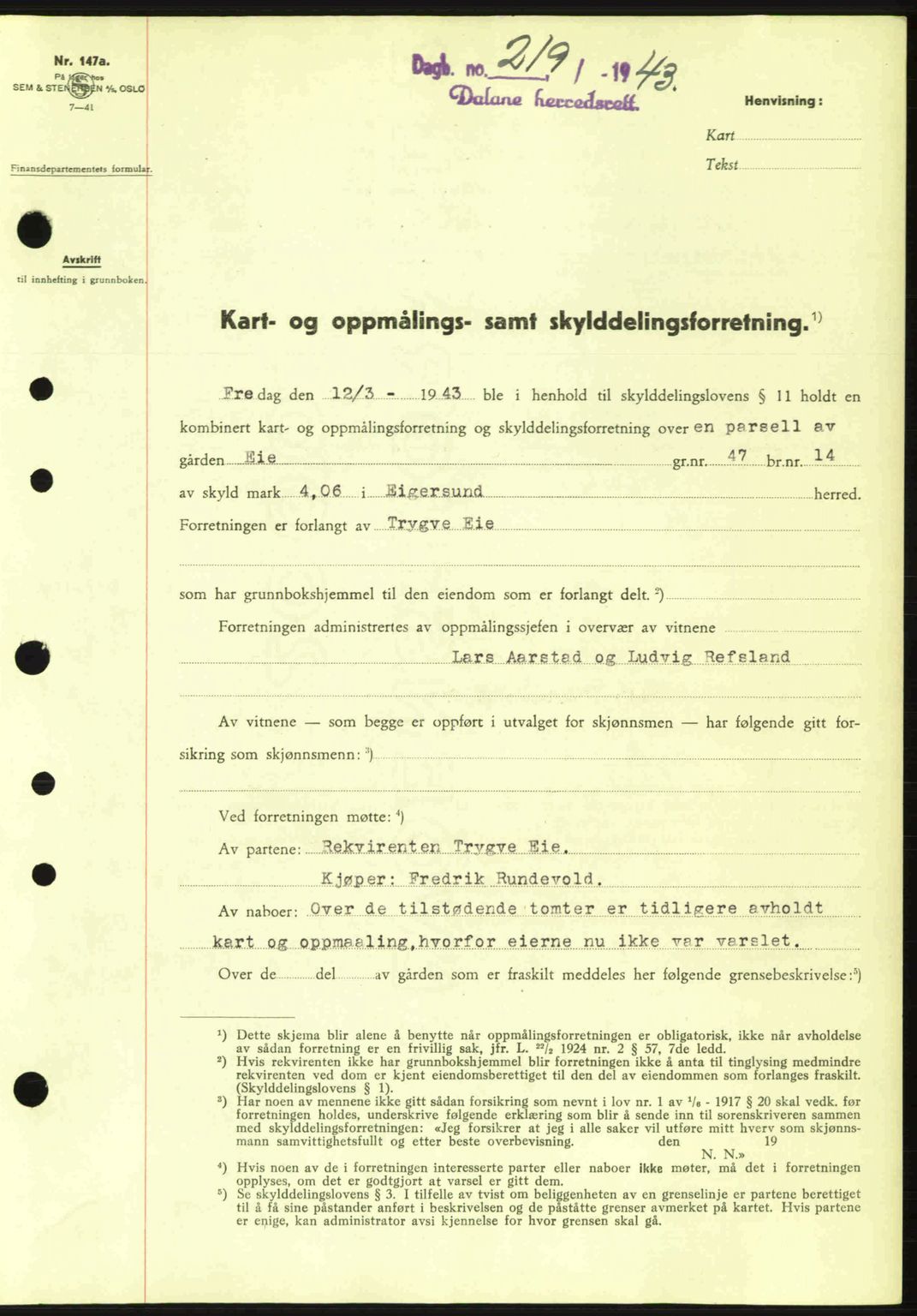 Dalane sorenskriveri, SAST/A-100309/02/G/Gb/L0046: Pantebok nr. A7, 1942-1943, Dagboknr: 219/1943
