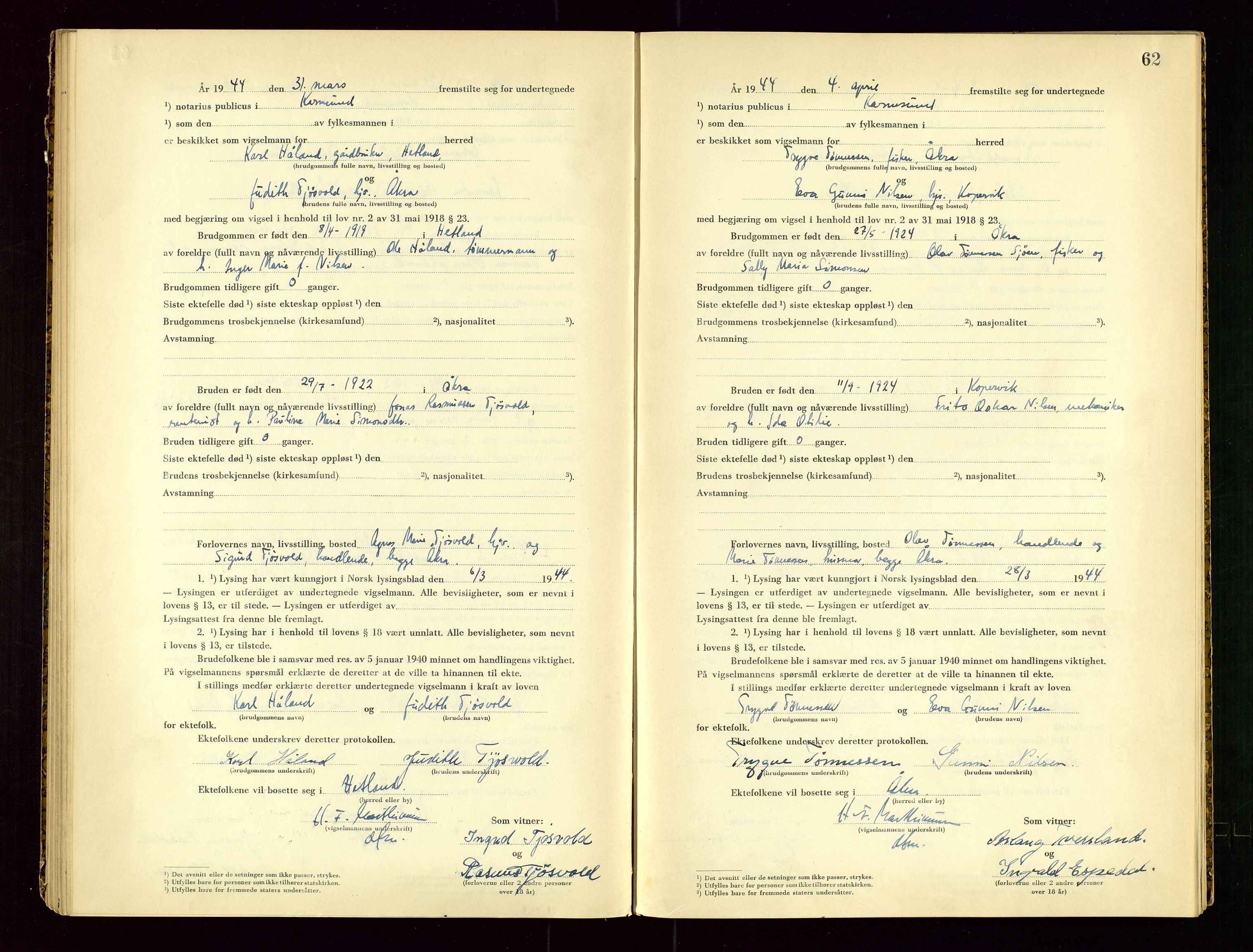 Karmsund sorenskriveri, AV/SAST-A-100311/01/III/IIICBA/L0003: VIGSELSBOK, 1943-1944, s. 62