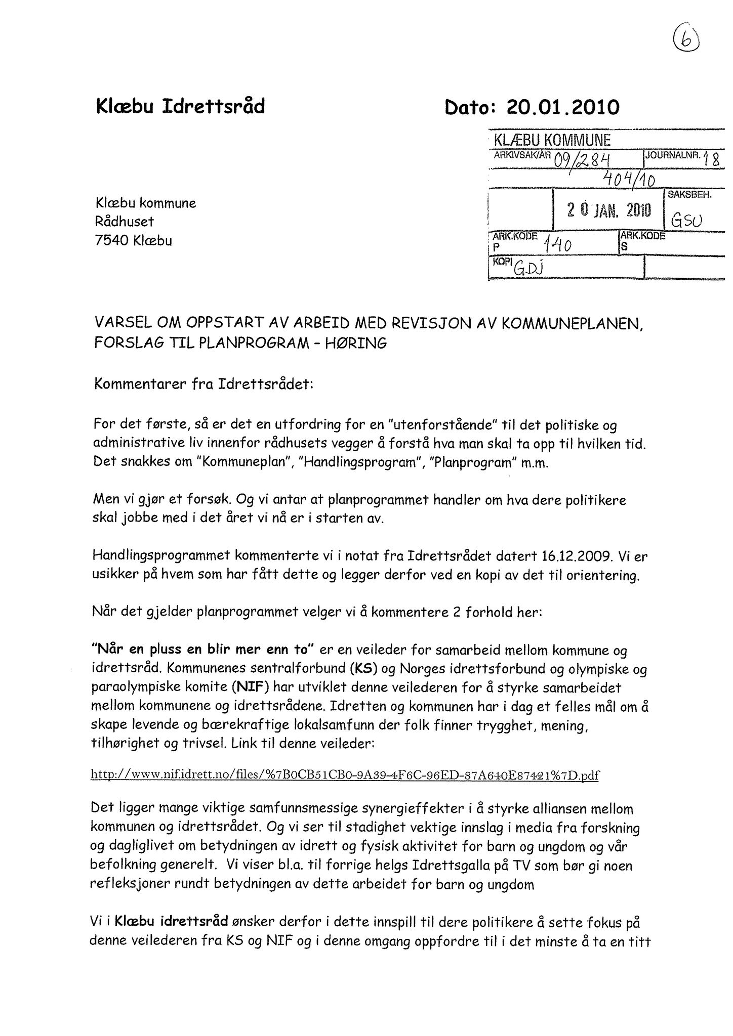 Klæbu Kommune, TRKO/KK/02-FS/L003: Formannsskapet - Møtedokumenter, 2010, s. 258