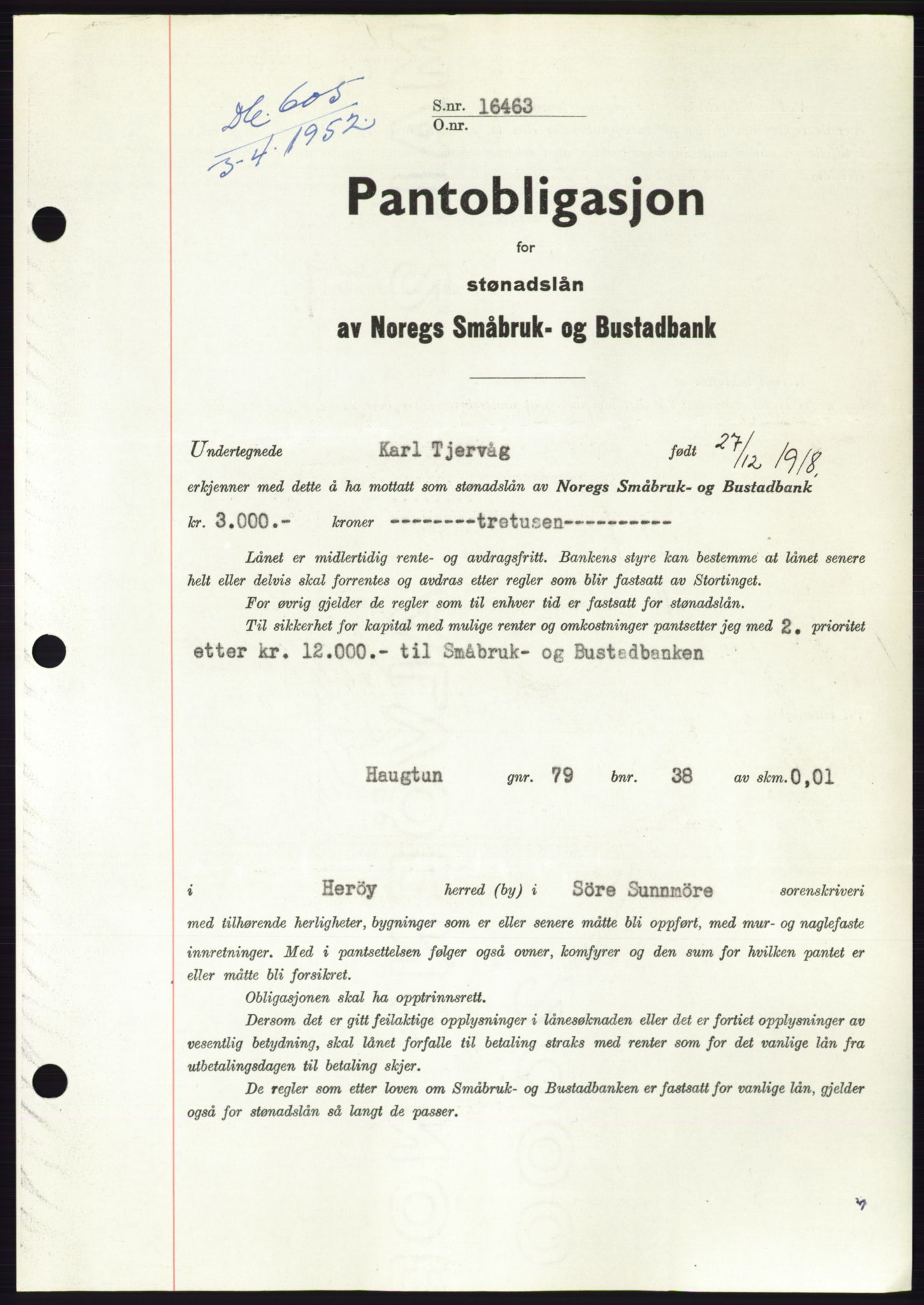 Søre Sunnmøre sorenskriveri, AV/SAT-A-4122/1/2/2C/L0121: Pantebok nr. 9B, 1951-1952, Dagboknr: 605/1952