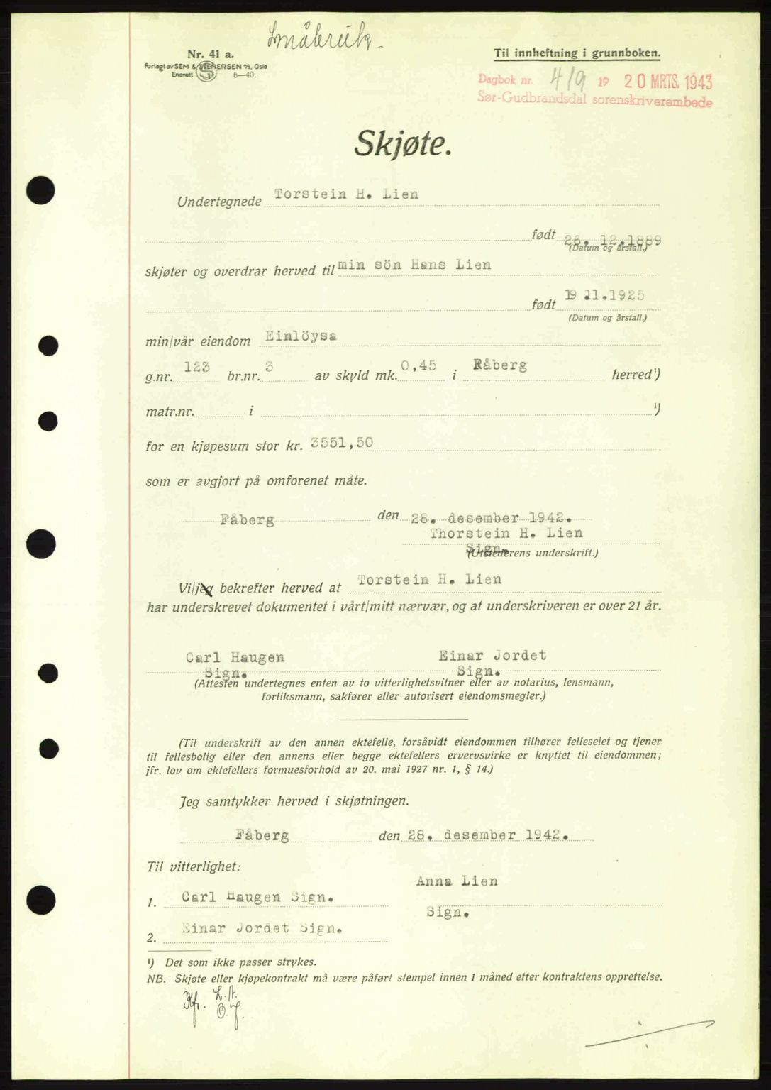 Sør-Gudbrandsdal tingrett, SAH/TING-004/H/Hb/Hbd/L0011: Pantebok nr. A11, 1942-1943, Dagboknr: 419/1943