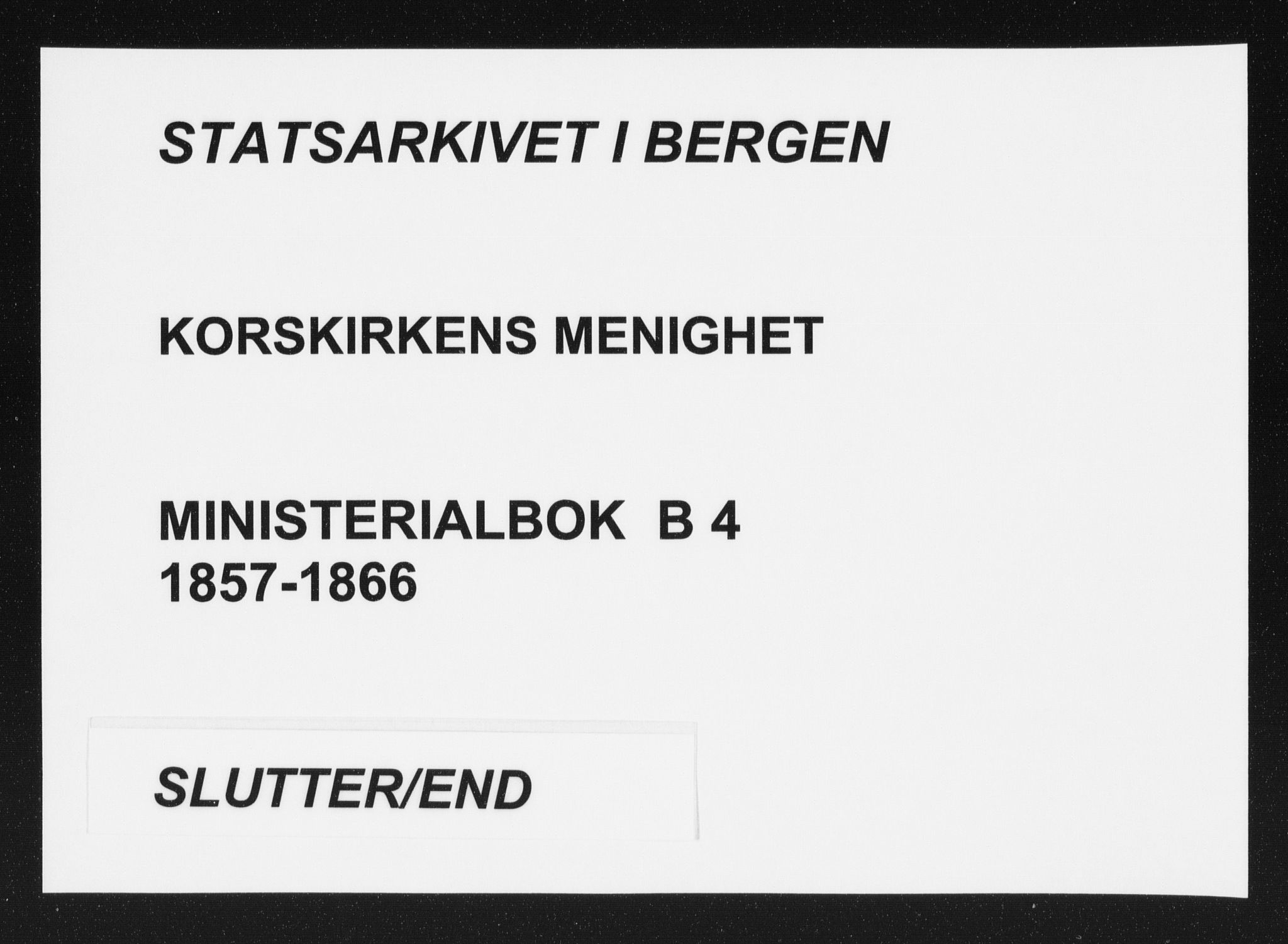 Korskirken sokneprestembete, AV/SAB-A-76101/H/Haa/L0018: Ministerialbok nr. B 4, 1857-1866