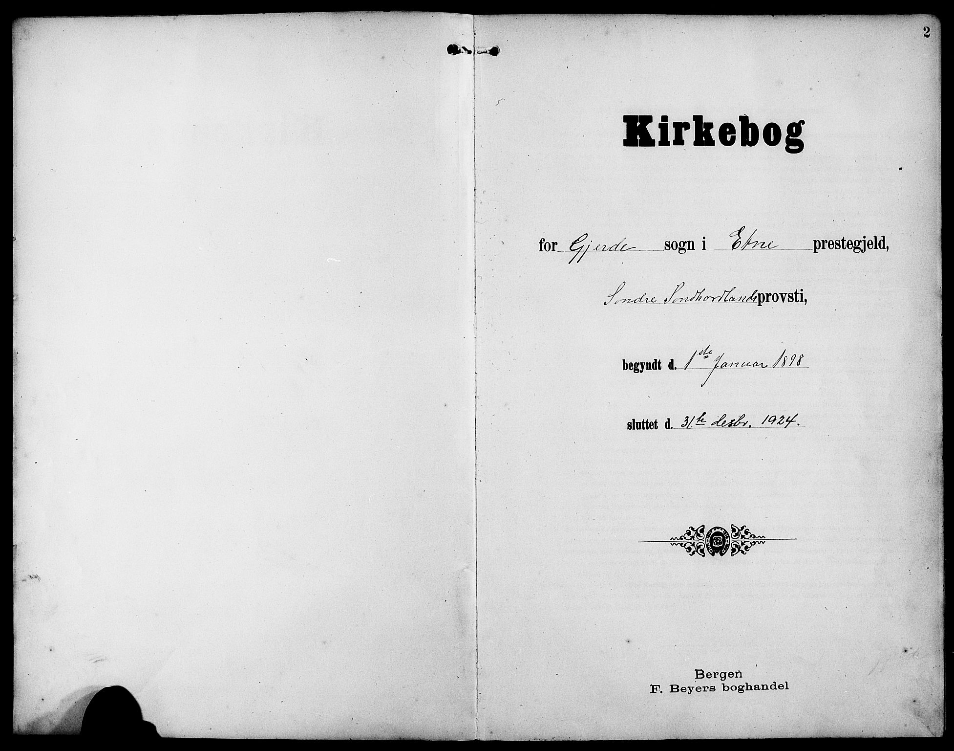 Etne sokneprestembete, SAB/A-75001/H/Hab: Klokkerbok nr. B 5, 1898-1926, s. 2