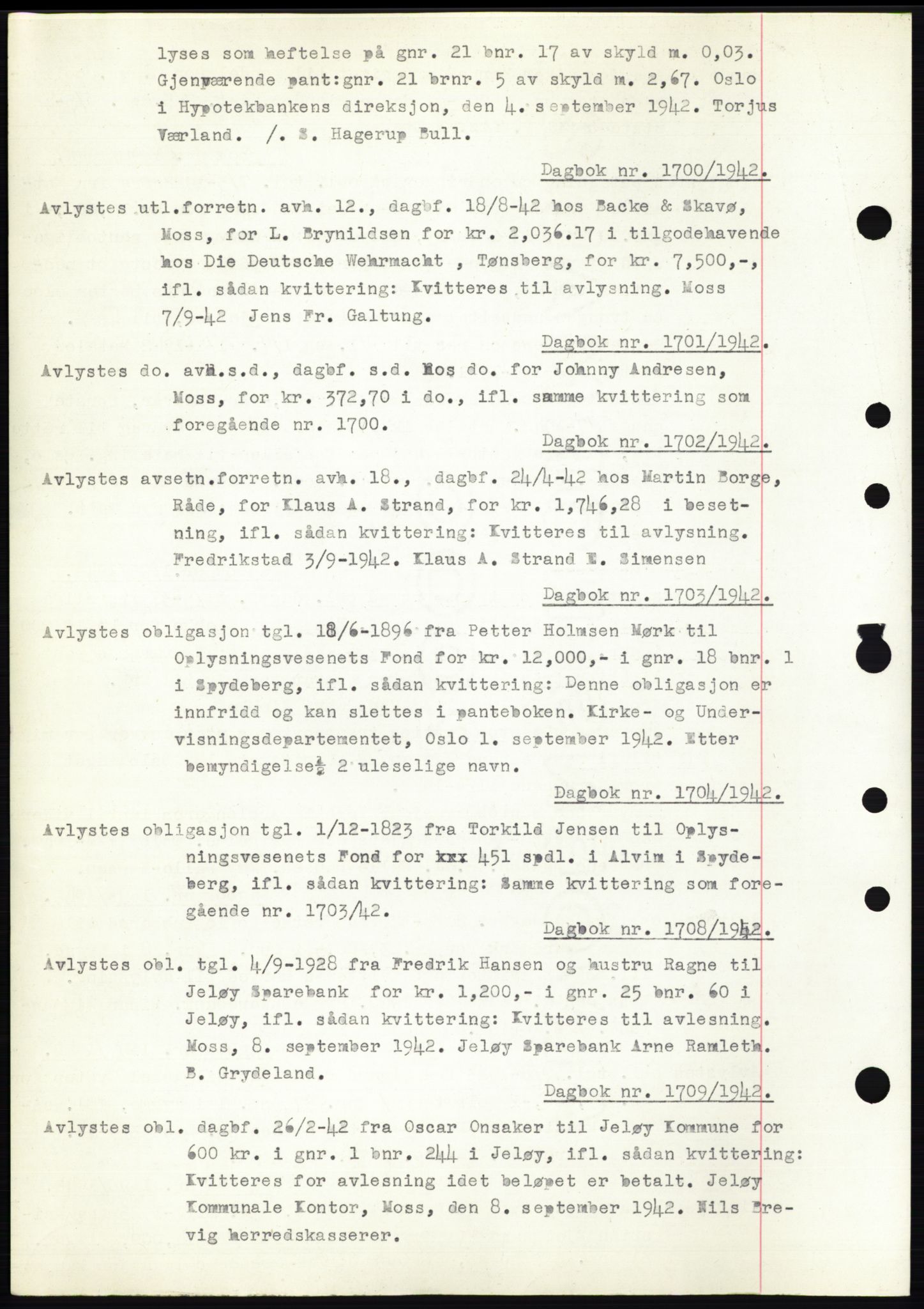 Moss sorenskriveri, SAO/A-10168: Pantebok nr. C10, 1938-1950, Dagboknr: 1700/1942