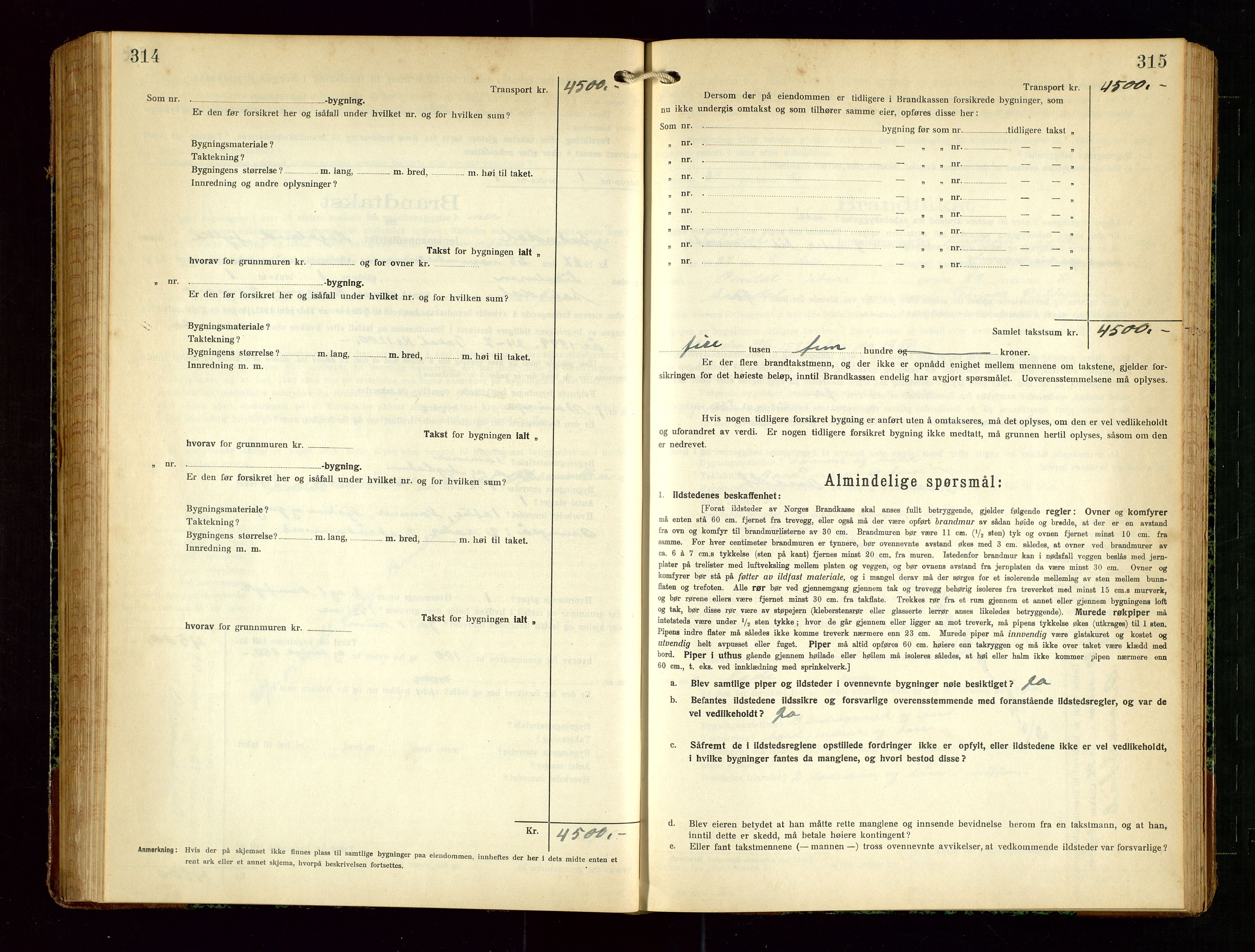 Sokndal lensmannskontor, AV/SAST-A-100417/Gob/L0006: "Brandtakst-Protokol", 1924-1930, s. 314-315