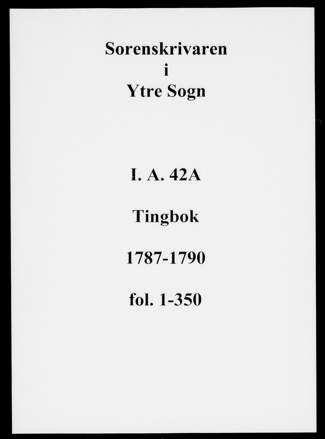 Ytre Sogn tingrett, AV/SAB-A-2601/1/F/Fa/L0042a: Tingbok (justisprotokoll), 1787-1790