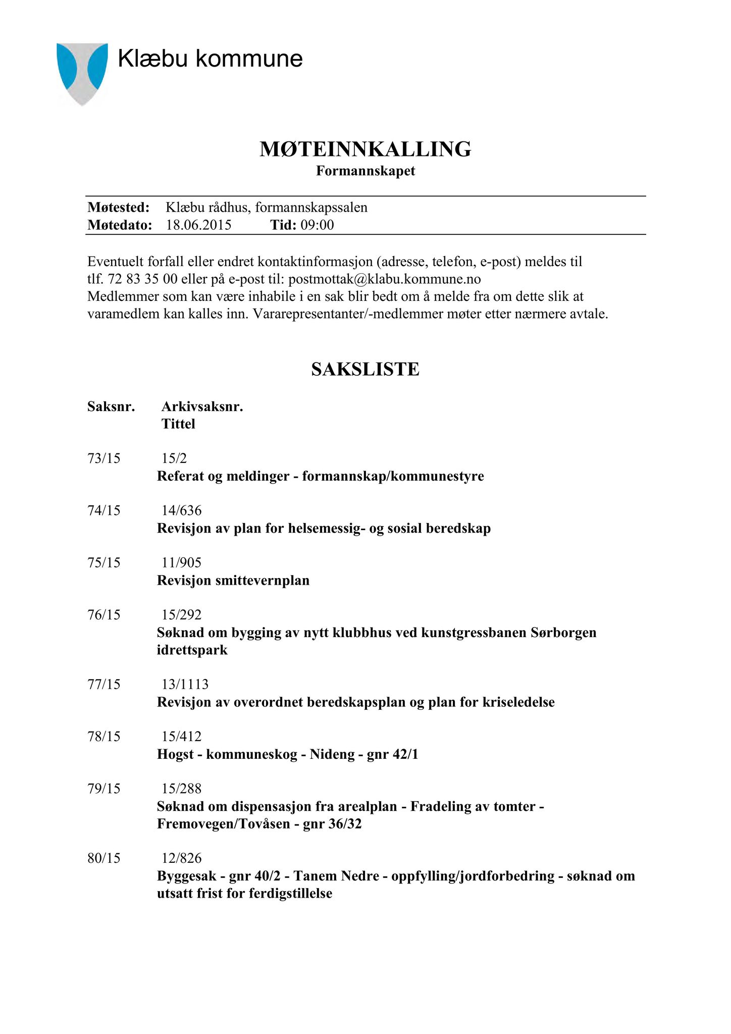 Klæbu Kommune, TRKO/KK/02-FS/L008: Formannsskapet - Møtedokumenter, 2015, s. 1966