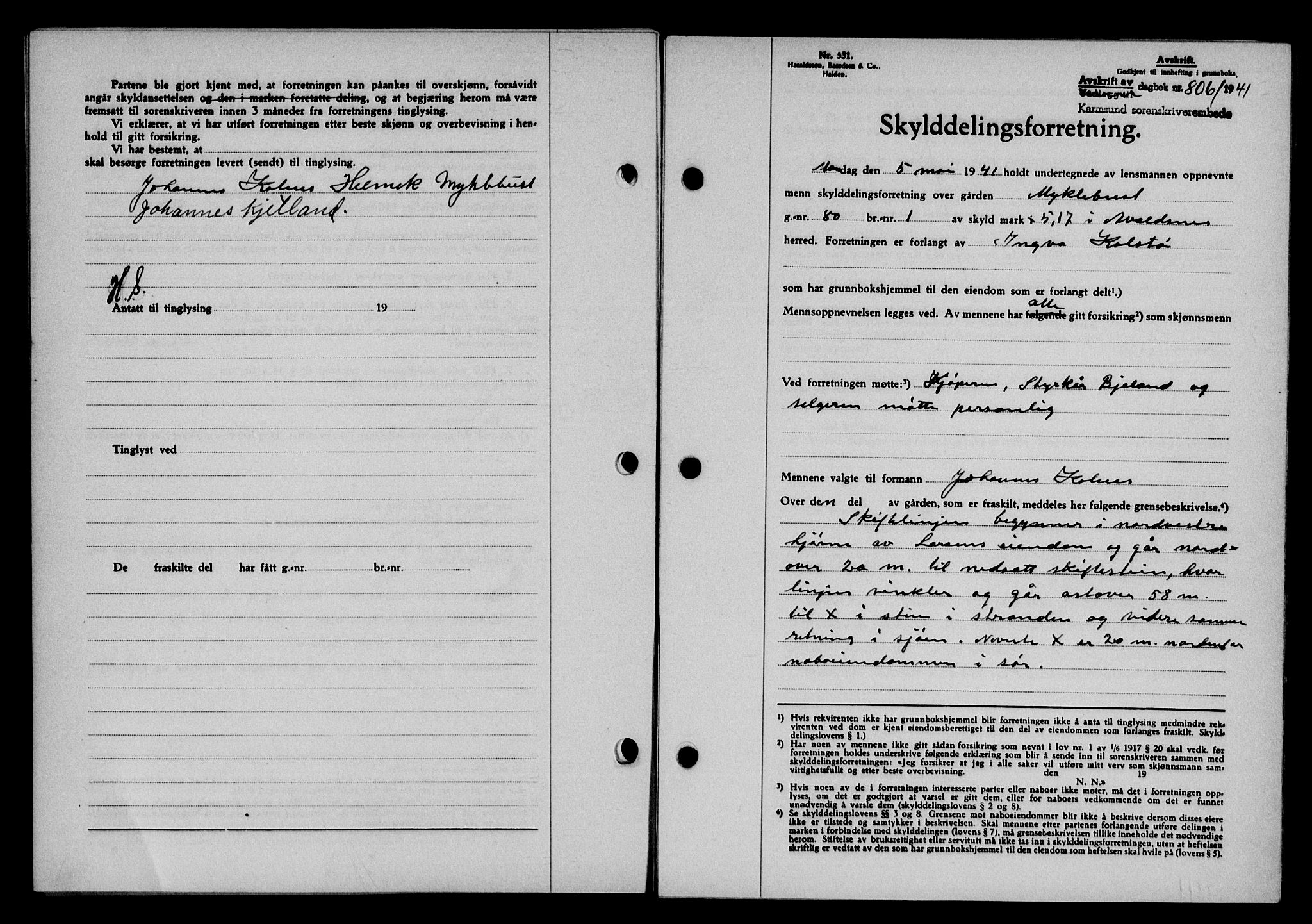 Karmsund sorenskriveri, SAST/A-100311/01/II/IIB/L0075: Pantebok nr. 56A, 1941-1941, Dagboknr: 806/1941