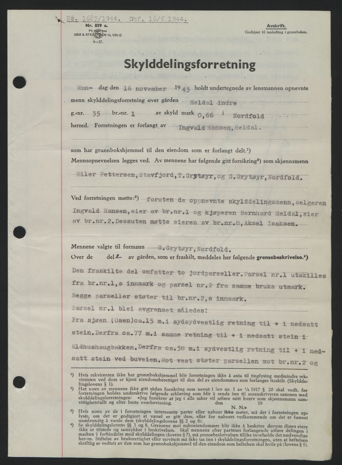 Salten sorenskriveri, SAT/A-4578/1/2/2C: Pantebok nr. A14-15, 1943-1945, Dagboknr: 1687/1944