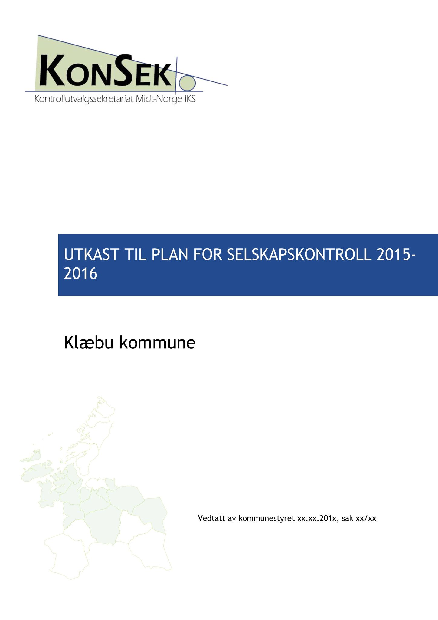 Klæbu Kommune, TRKO/KK/01-KS/L007: Kommunestyret - Møtedokumenter, 2014, s. 2024