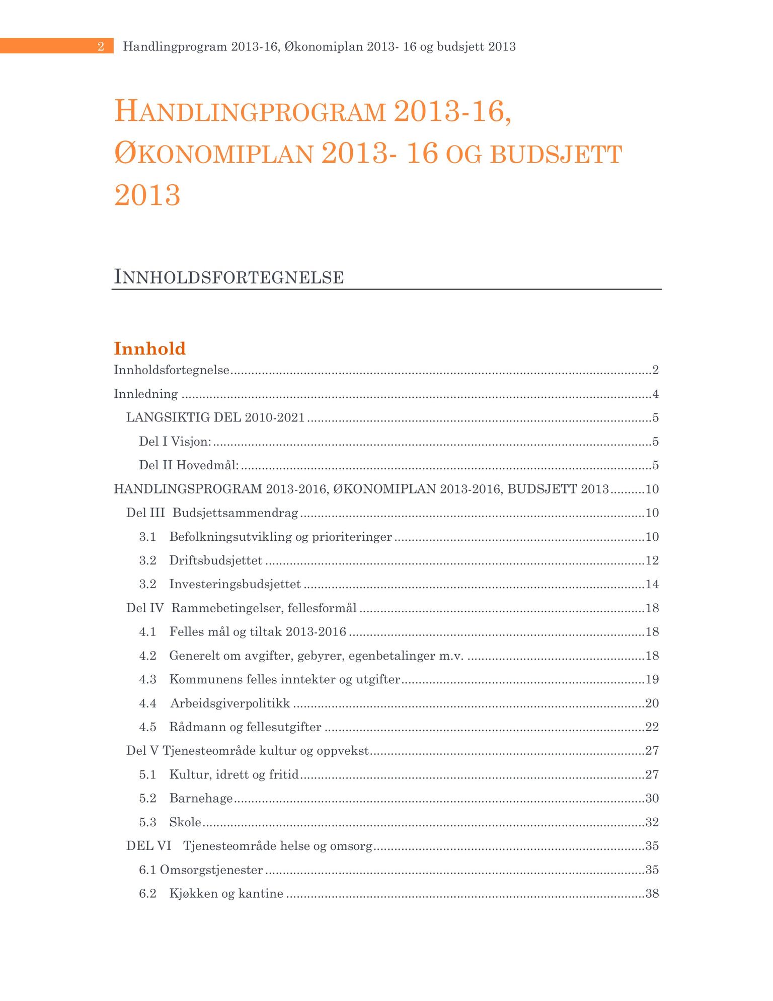 Klæbu Kommune, TRKO/KK/05-UOm/L003: Utvalg for omsorg - Møtedokumenter, 2012, s. 509