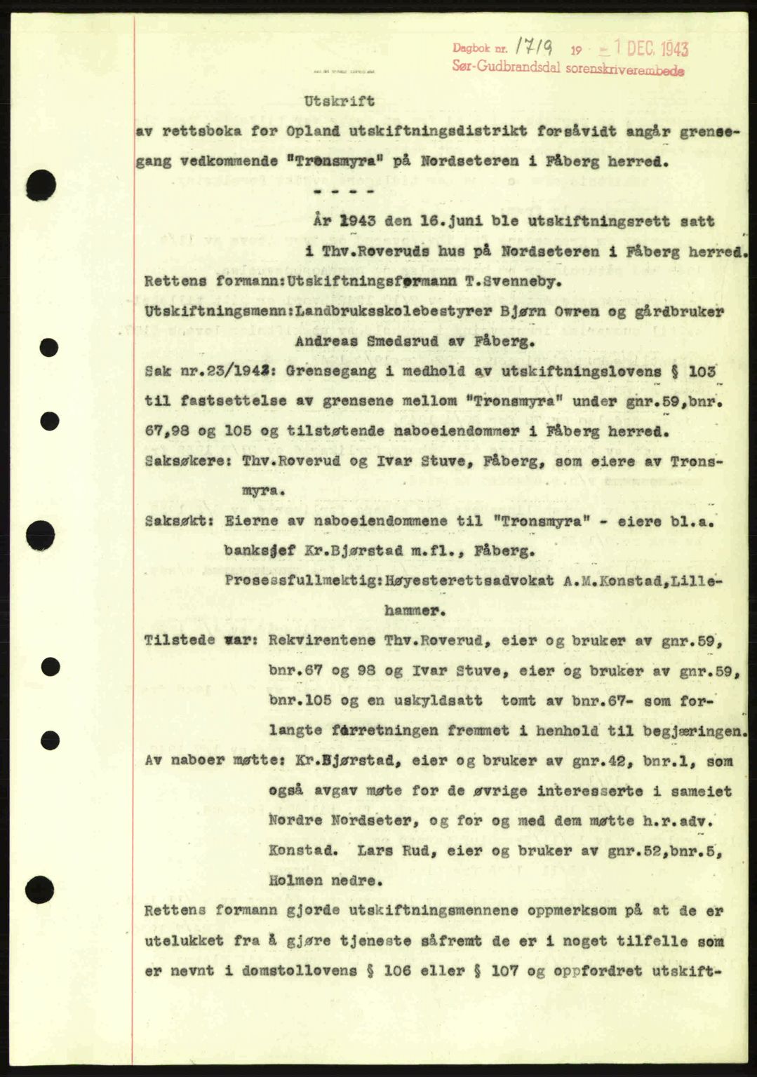 Sør-Gudbrandsdal tingrett, SAH/TING-004/H/Hb/Hbd/L0012: Pantebok nr. A12, 1943-1944, Dagboknr: 1719/1943
