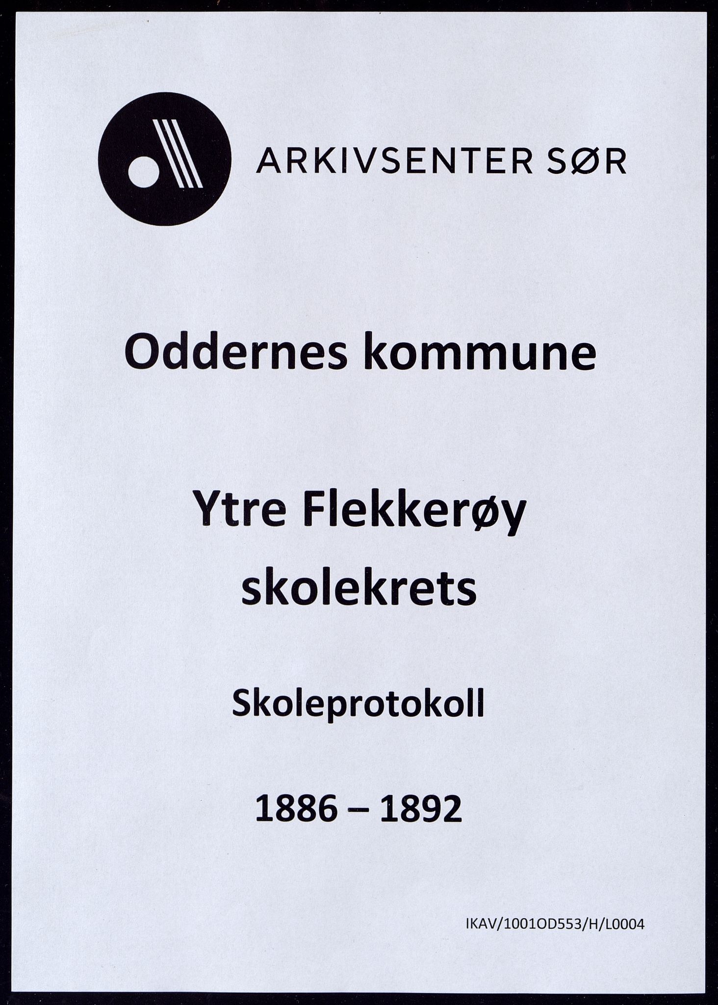 Oddernes kommune - Ytre Flekkerøy/Flekkerøy skolekrets, ARKSOR/1001OD553/H/L0004: Skoleprotokoll, 1886-1892