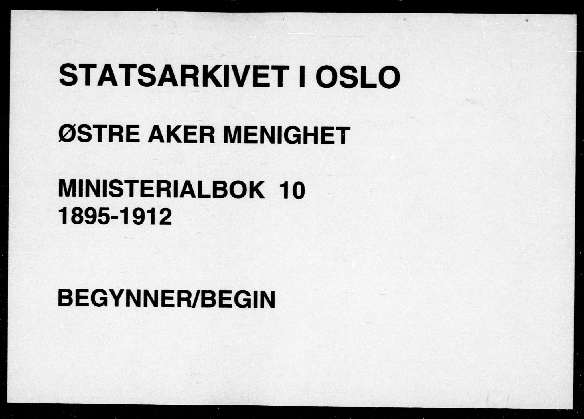 Østre Aker prestekontor Kirkebøker, AV/SAO-A-10840/F/Fa/L0010: Ministerialbok nr. I 10, 1895-1912