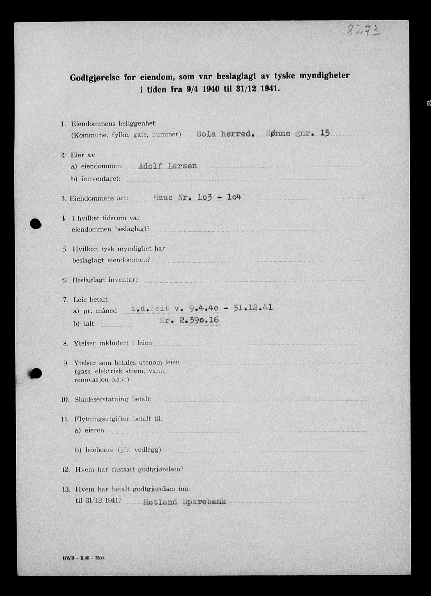 Justisdepartementet, Tilbakeføringskontoret for inndratte formuer, AV/RA-S-1564/I/L1014: Godtgjørelse for beslaglagt eiendom, 1940-1941, s. 476