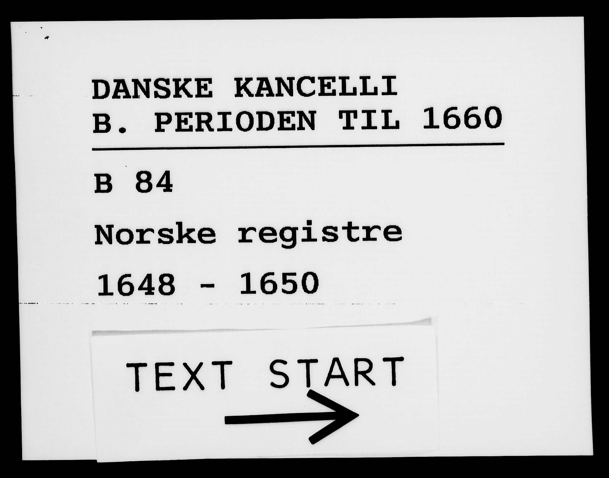 Danske Kanselli 1572-1799, AV/RA-EA-3023/F/Fc/Fca/Fcaa/L0007: Norske registre (mikrofilm), 1648-1650