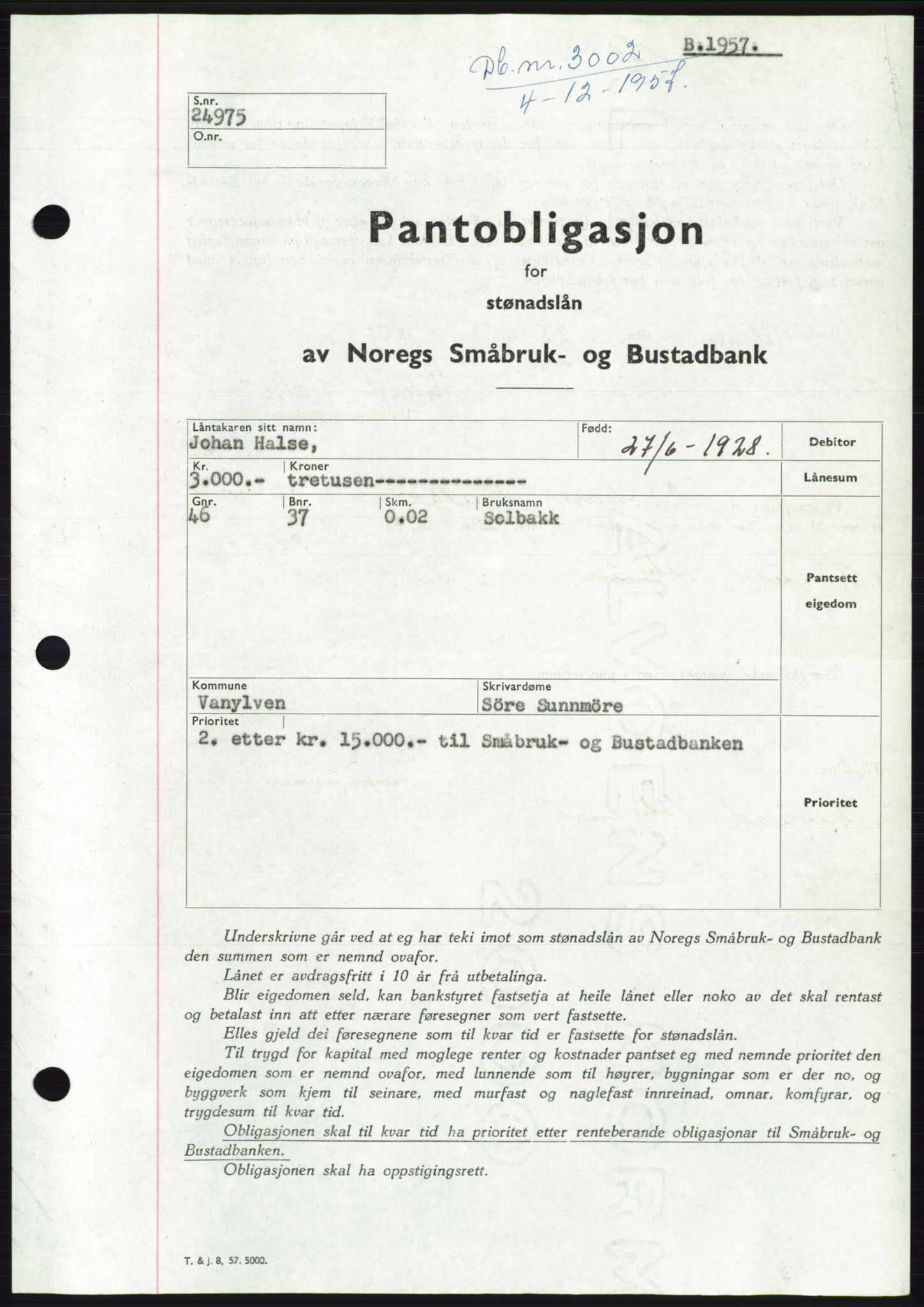 Søre Sunnmøre sorenskriveri, AV/SAT-A-4122/1/2/2C/L0130: Pantebok nr. 18B, 1957-1958, Dagboknr: 3002/1957