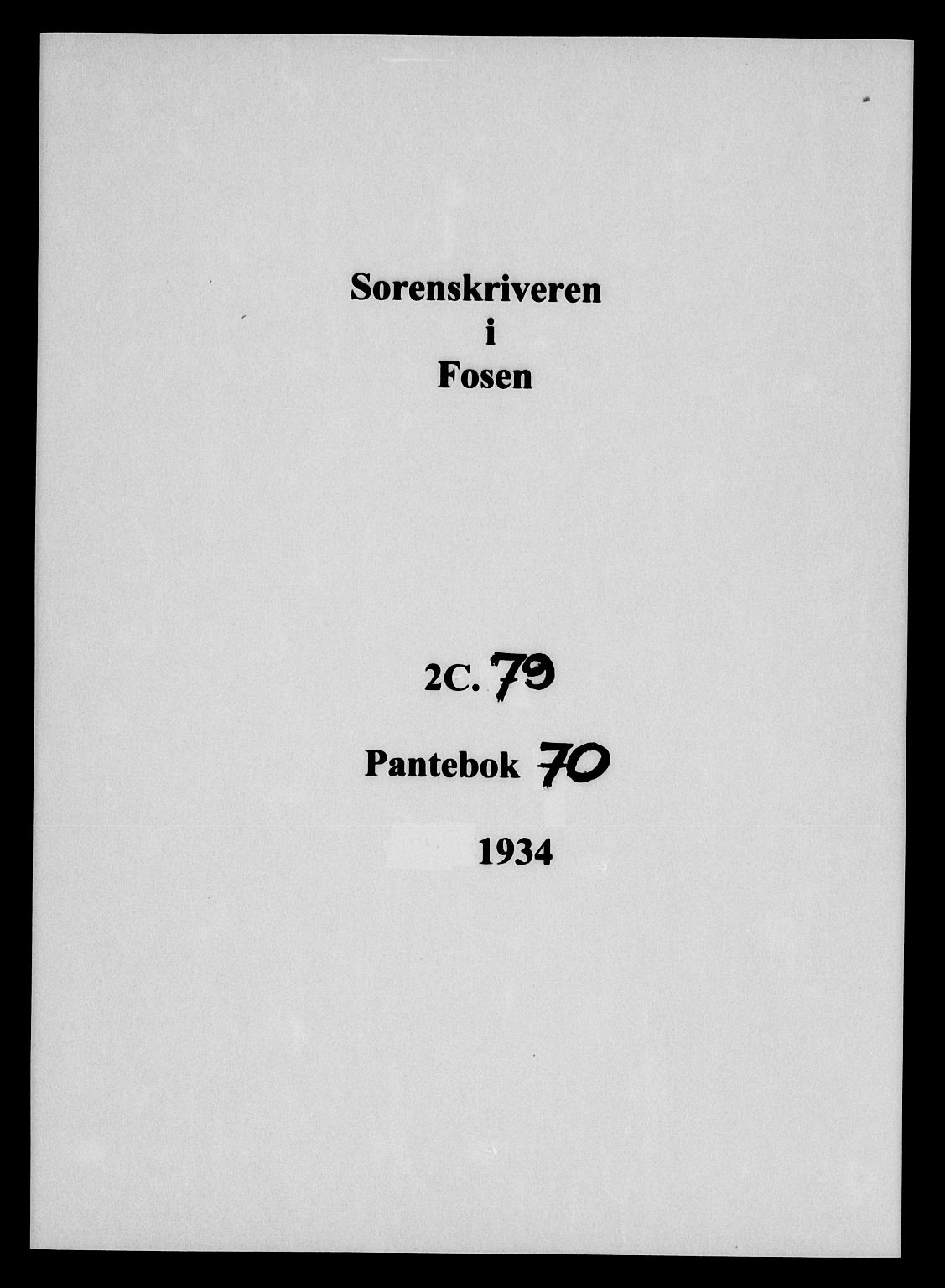 Fosen sorenskriveri, AV/SAT-A-1107/1/2/2C/L0079: Pantebok nr. 70, 1934-1934