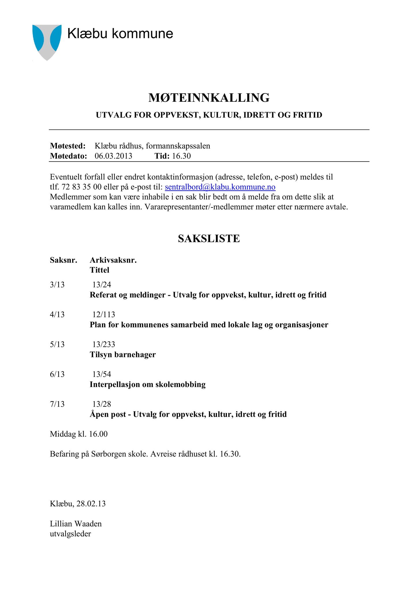 Klæbu Kommune, TRKO/KK/04-UO/L004: Utvalg for oppvekst - Møtedokumenter, 2013, s. 20